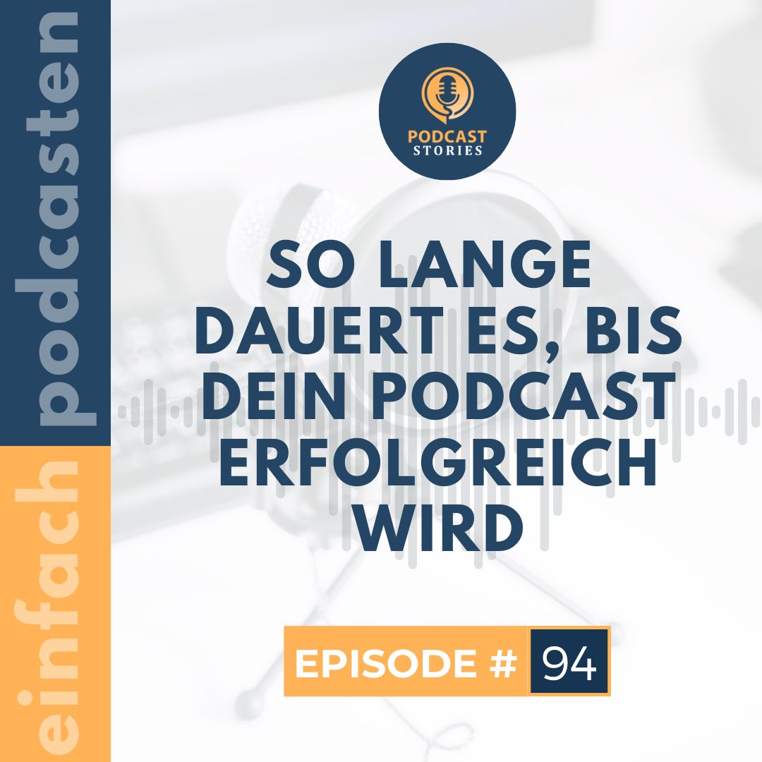 Einfach Podcasten - Mache als Coach, Berater oder Dienstleister deinen Podcast zum Kundenmagnet