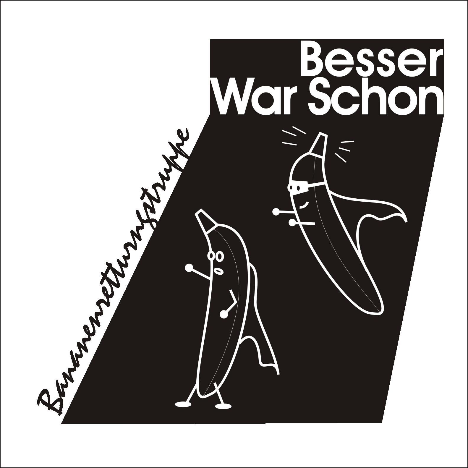 Besser war schon