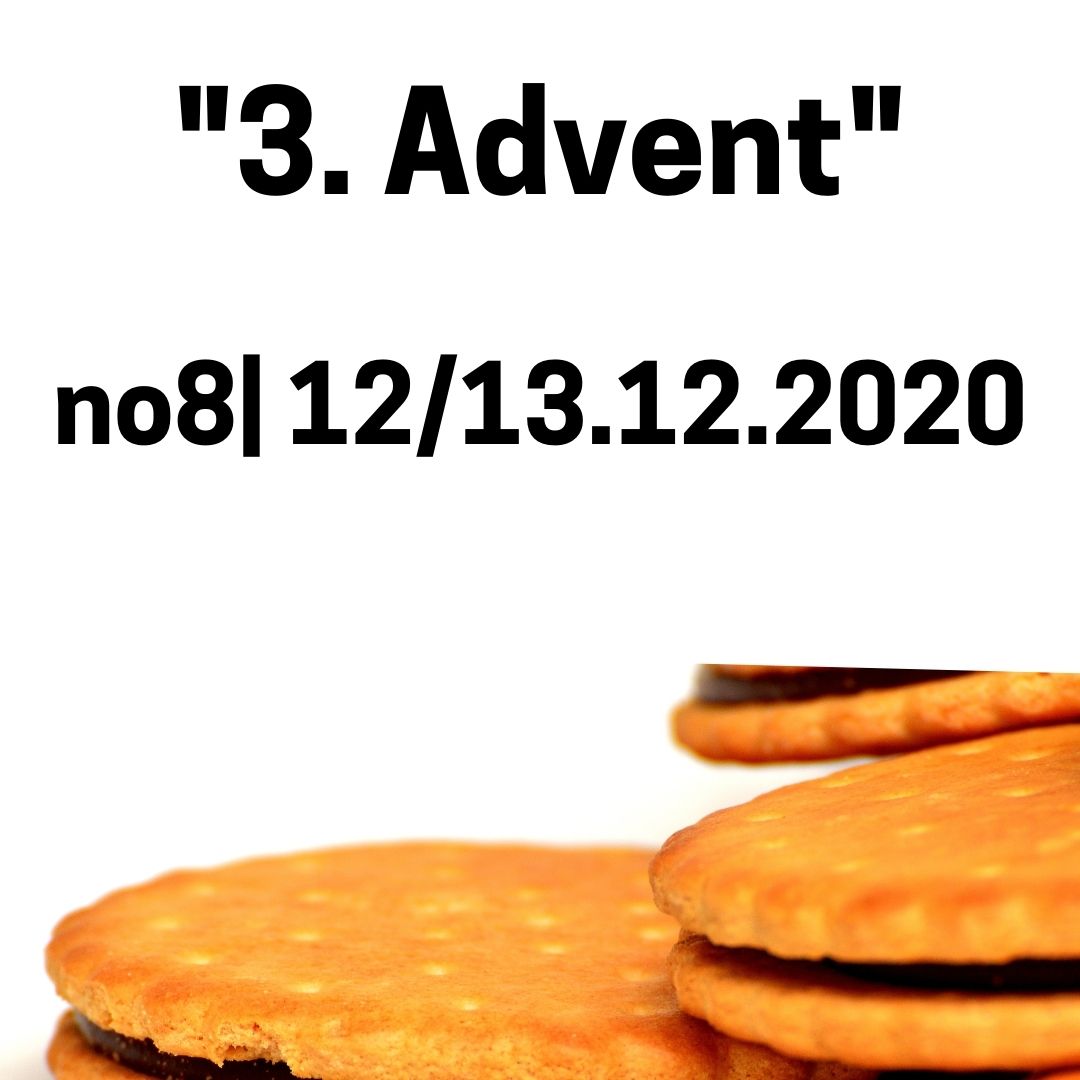 WE 12./13.12.2020 - Dritter Advent