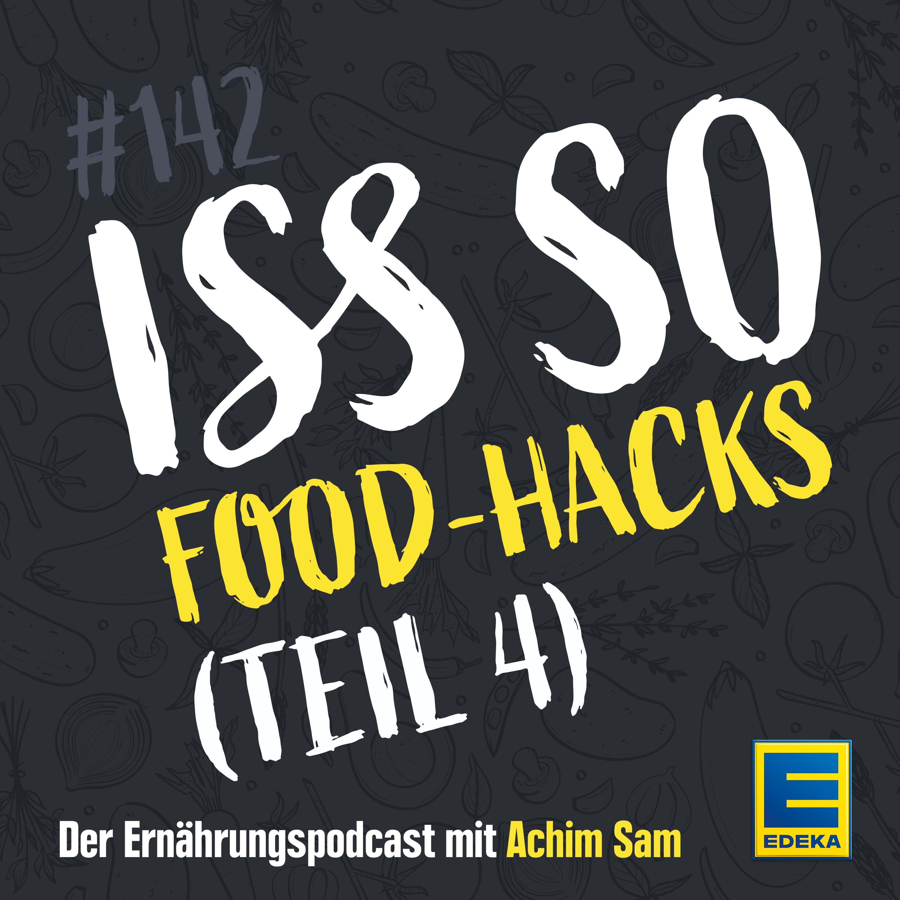 ISS SO – der Ernährungspodcast mit Achim Sam
