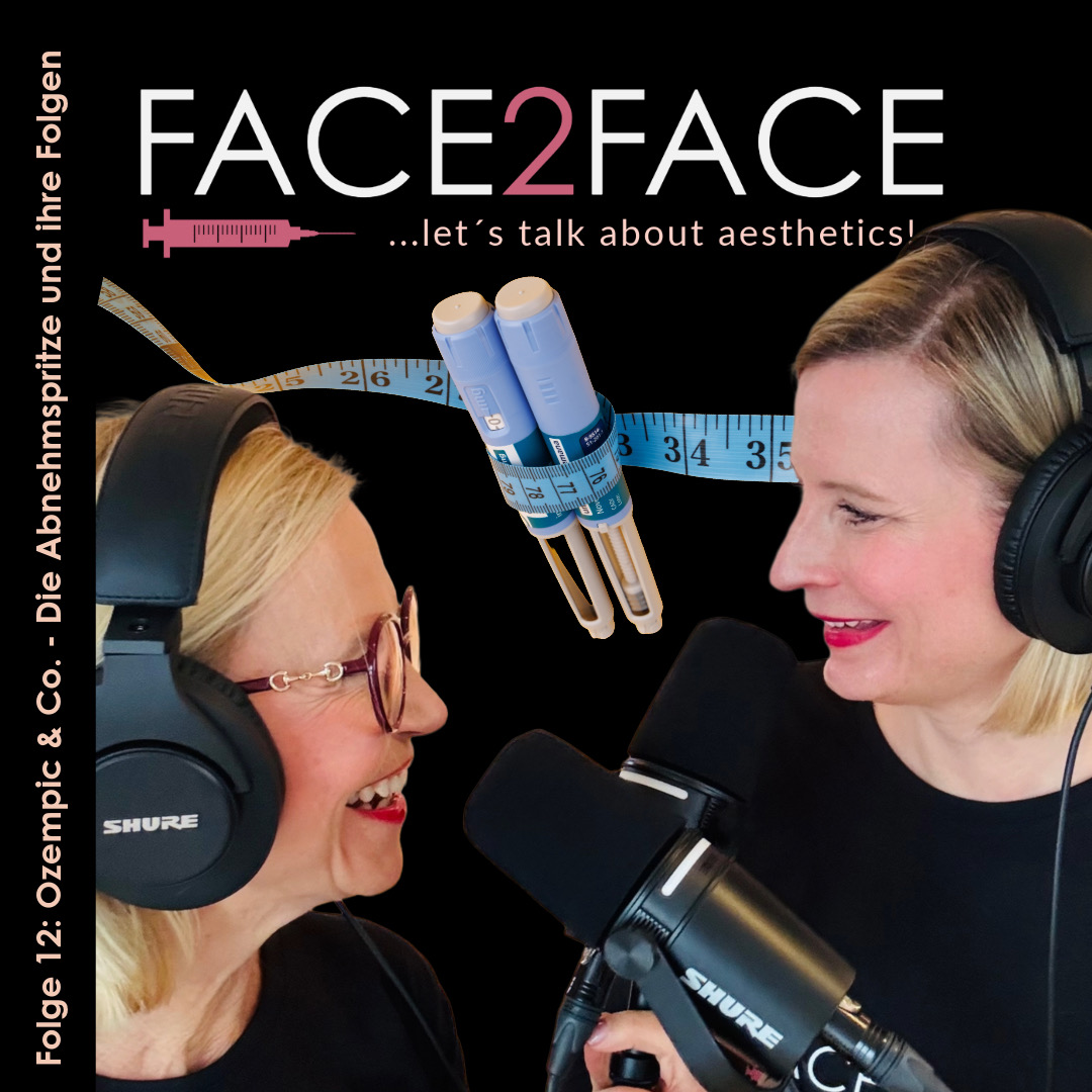 Folge 12: Ozempic & Co. - Die Abnehmspritze und ihre (ästhetischen) Folgen