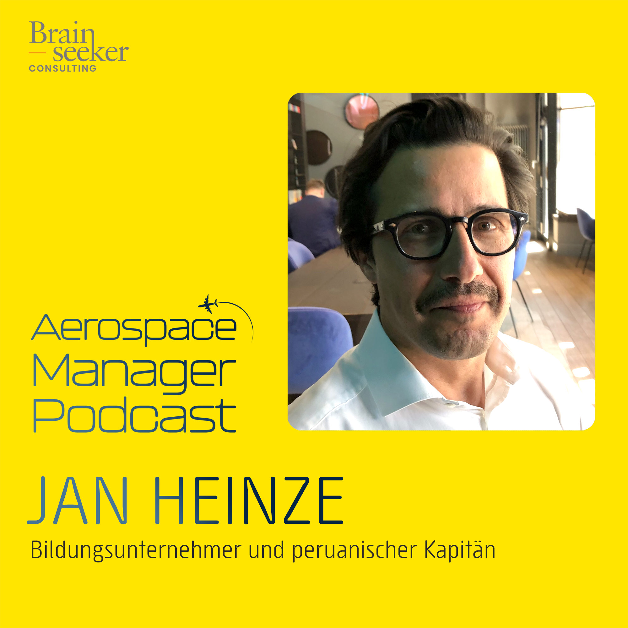 Aerospace Manager Podcast (Brainseeker Consulting)