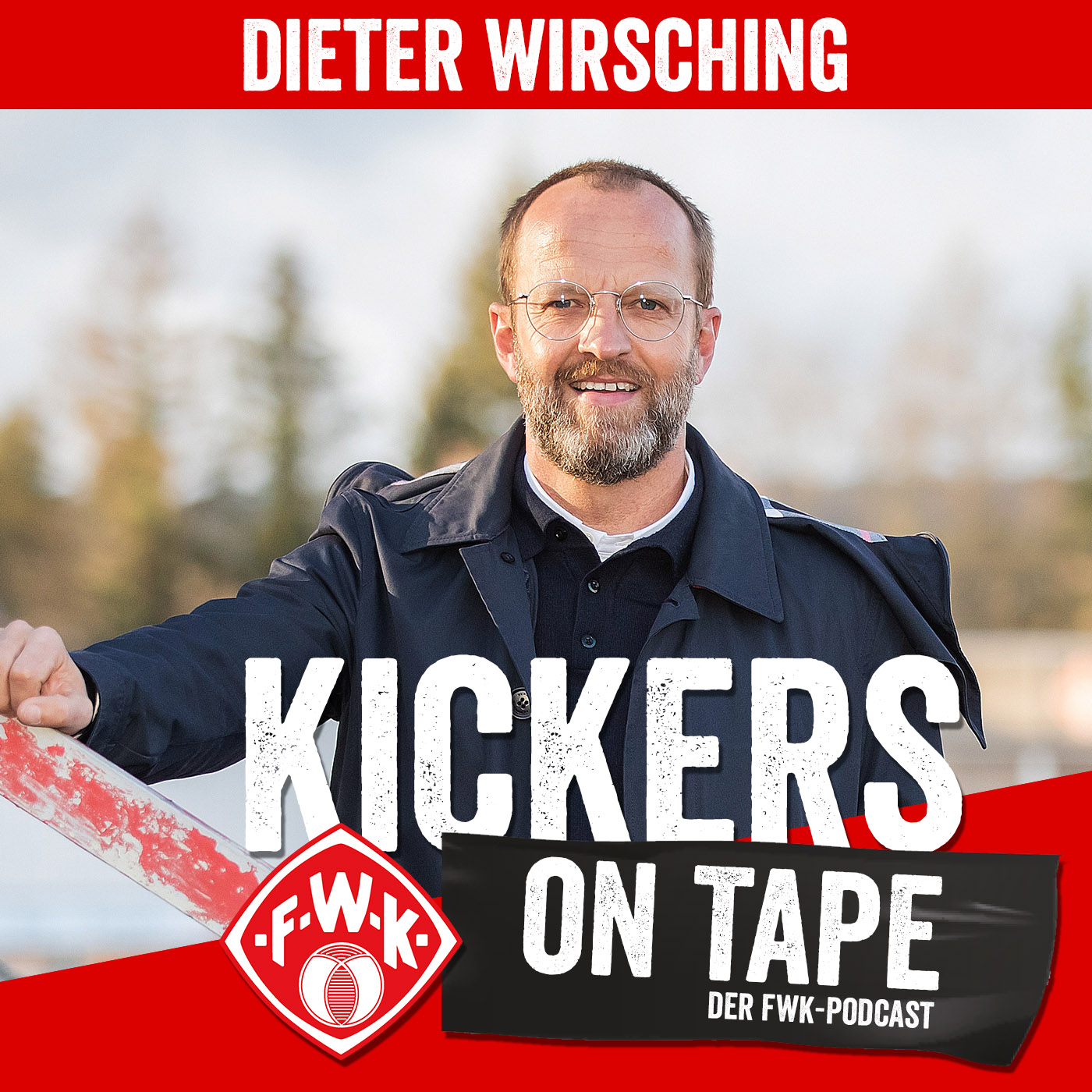 Kickers on Tape: Dieter Wirsching