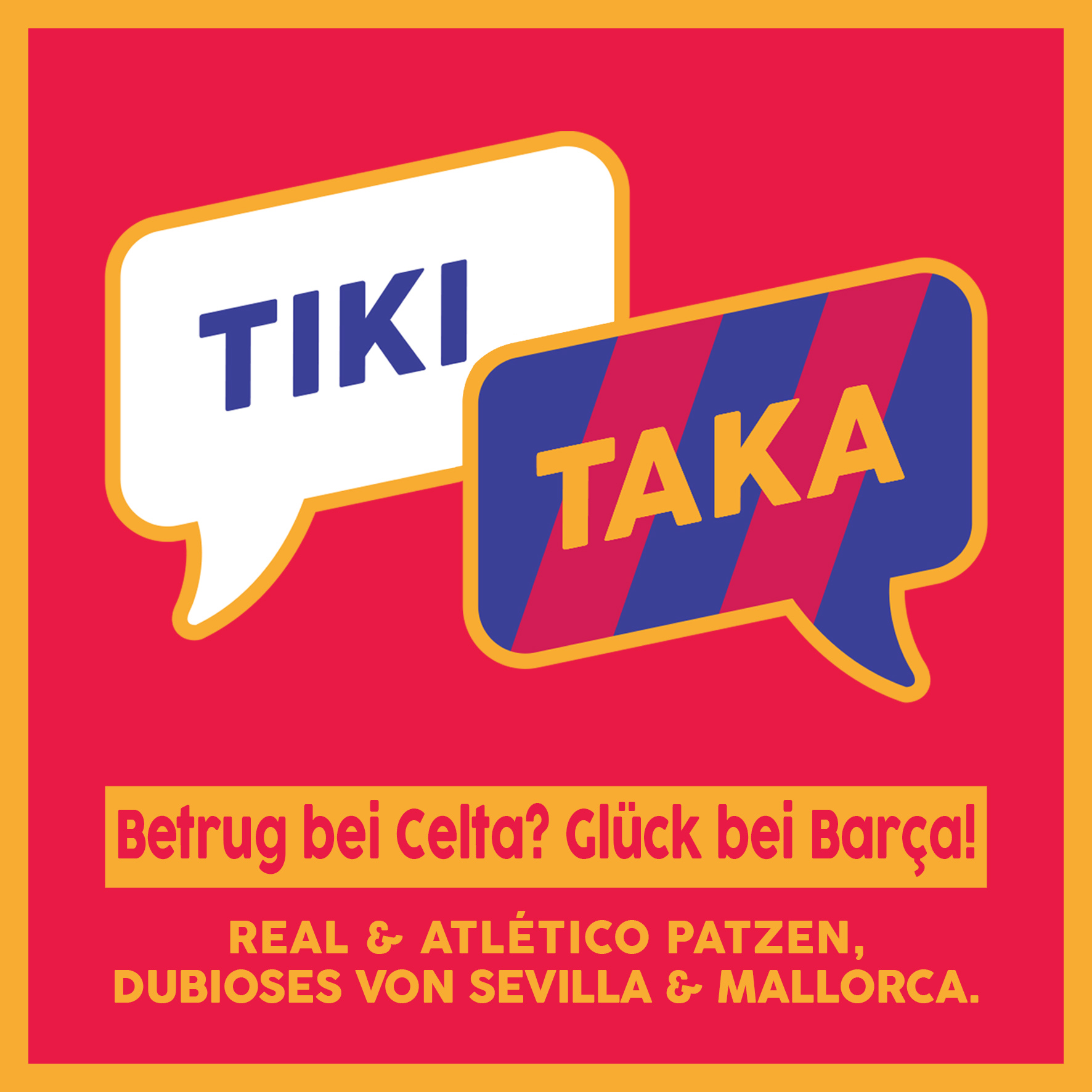 Aspas und Celta wittern Betrug – Barça hat Reals Glück (Folge 201)