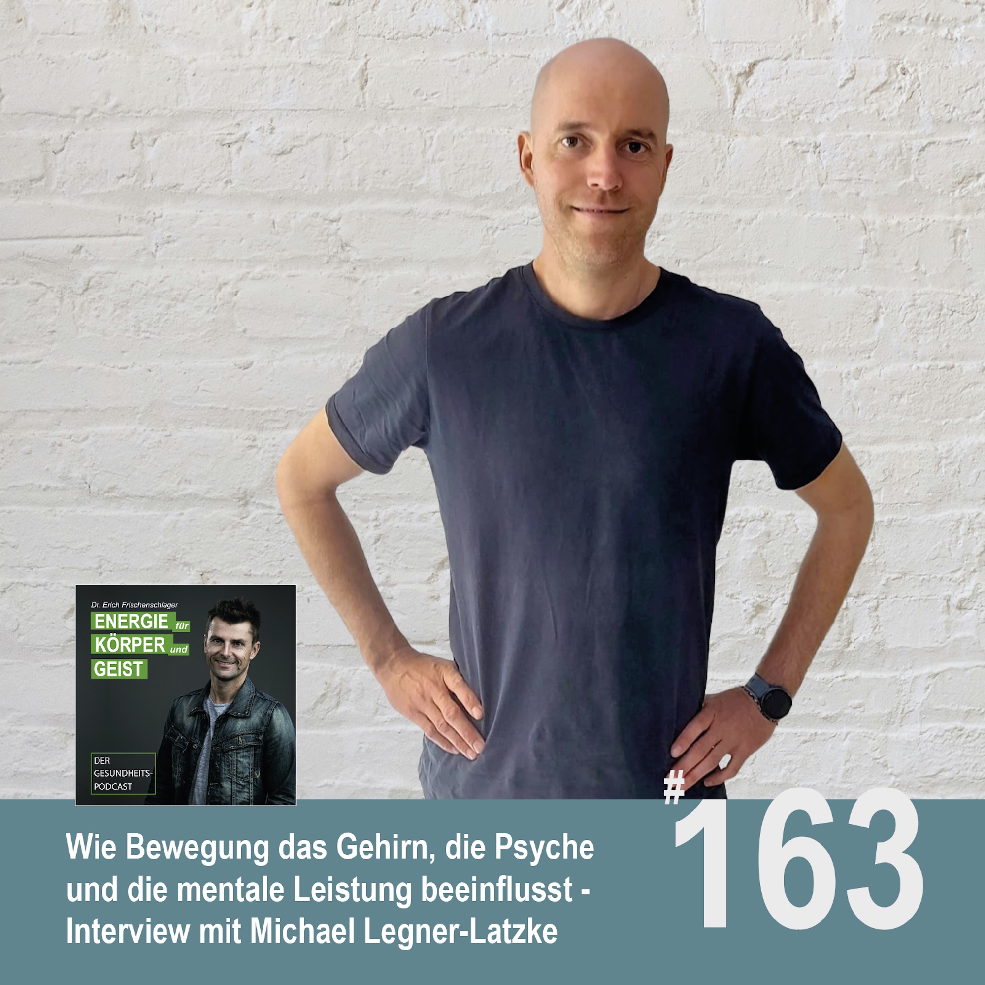 #163: Wie Bewegung das Gehirn, die Psyche und die mentale Leistung beeinflusst episode artwork