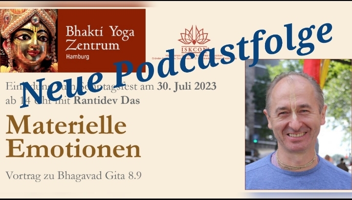 Materielle Emotionen (Teil 2) – Vortrag zu Bhagavad Gita 8.9 von Rantidev Das episode artwork