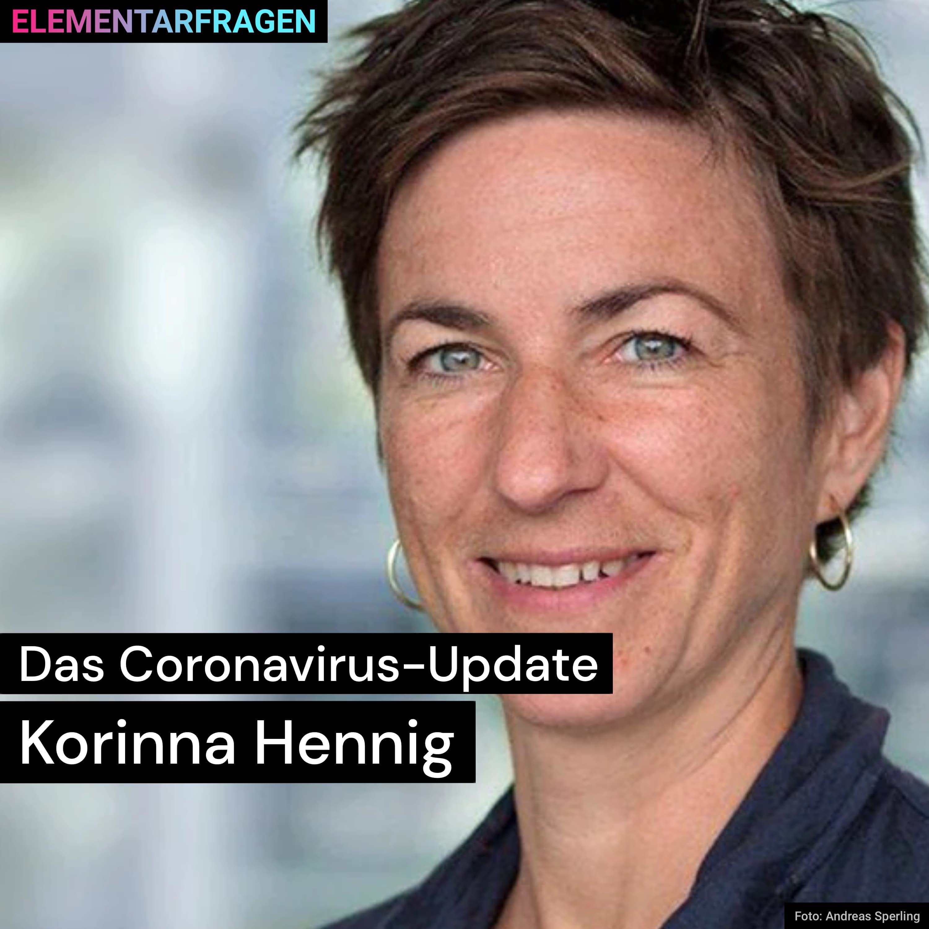 Das Coronavirus-Update | Korinna Hennig