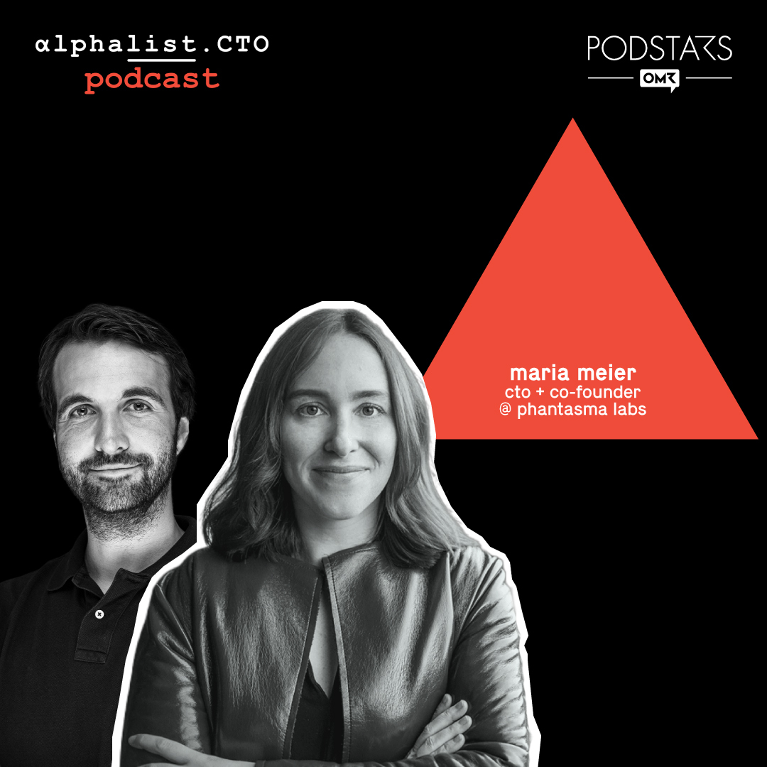 #62 - Maria Meier  // CTO @ Phantasma Labs - podcast episode cover