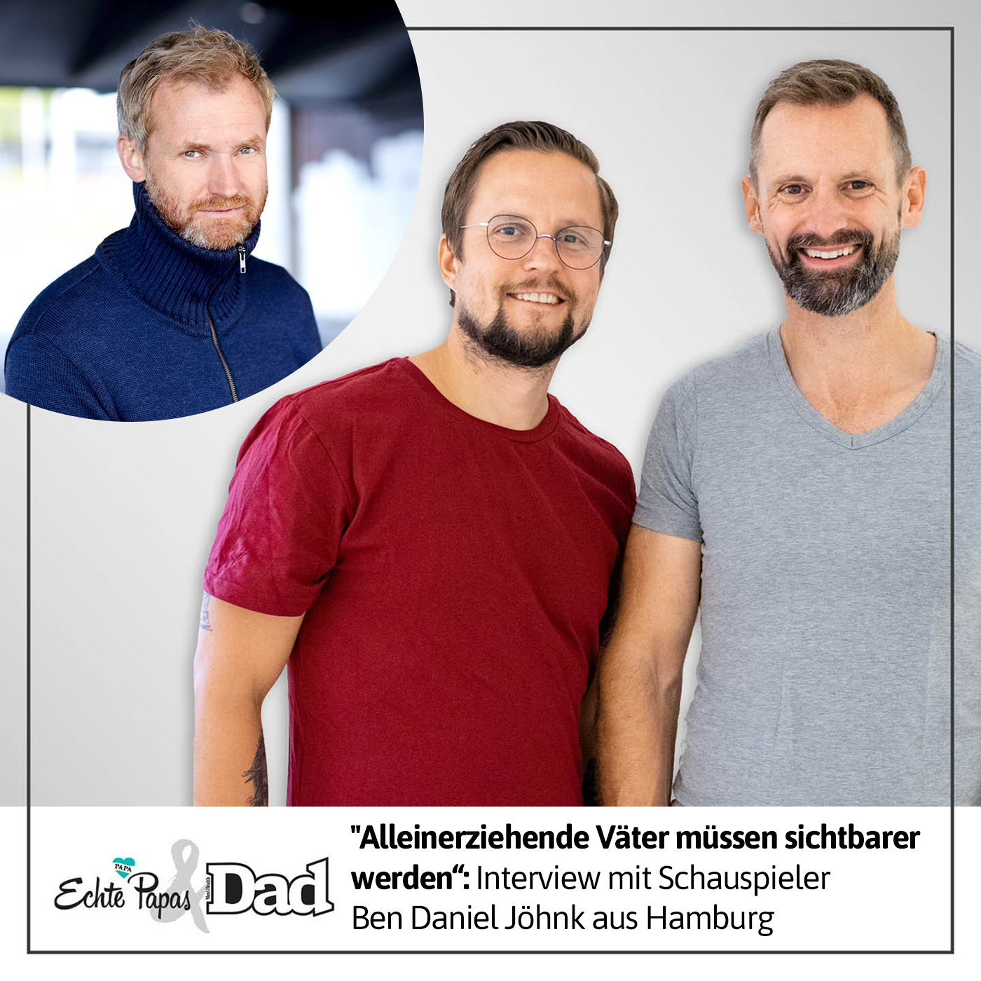 „Alleinerziehende Väter müssen sichtbarer werden“: Interview mit Schauspieler Ben Daniel Jöhnk