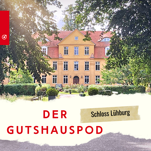 Der Gutshauspod