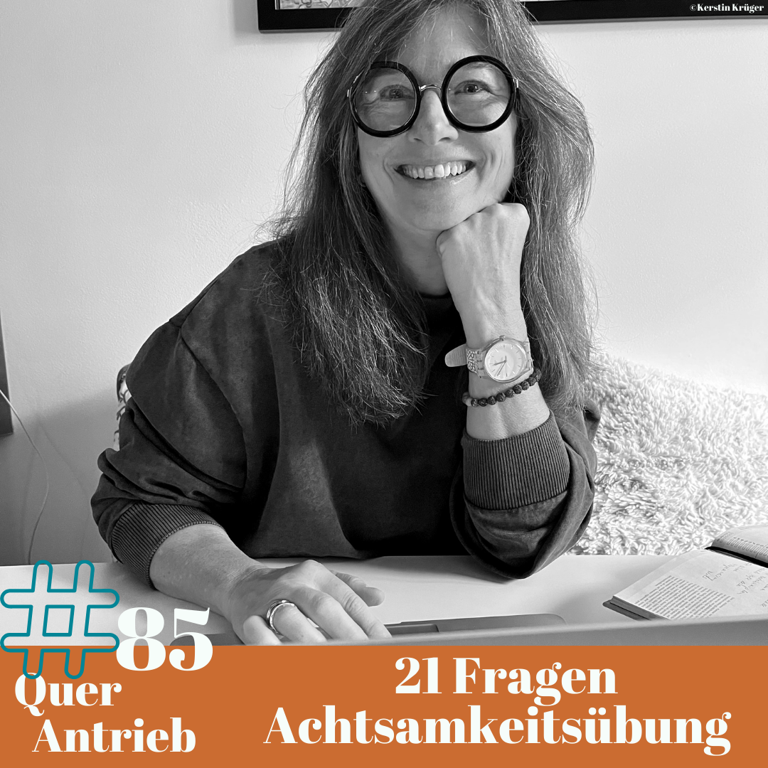 Querantrieb dein Life-Coaching-Podcast-to-go by Katja von Eysmondt