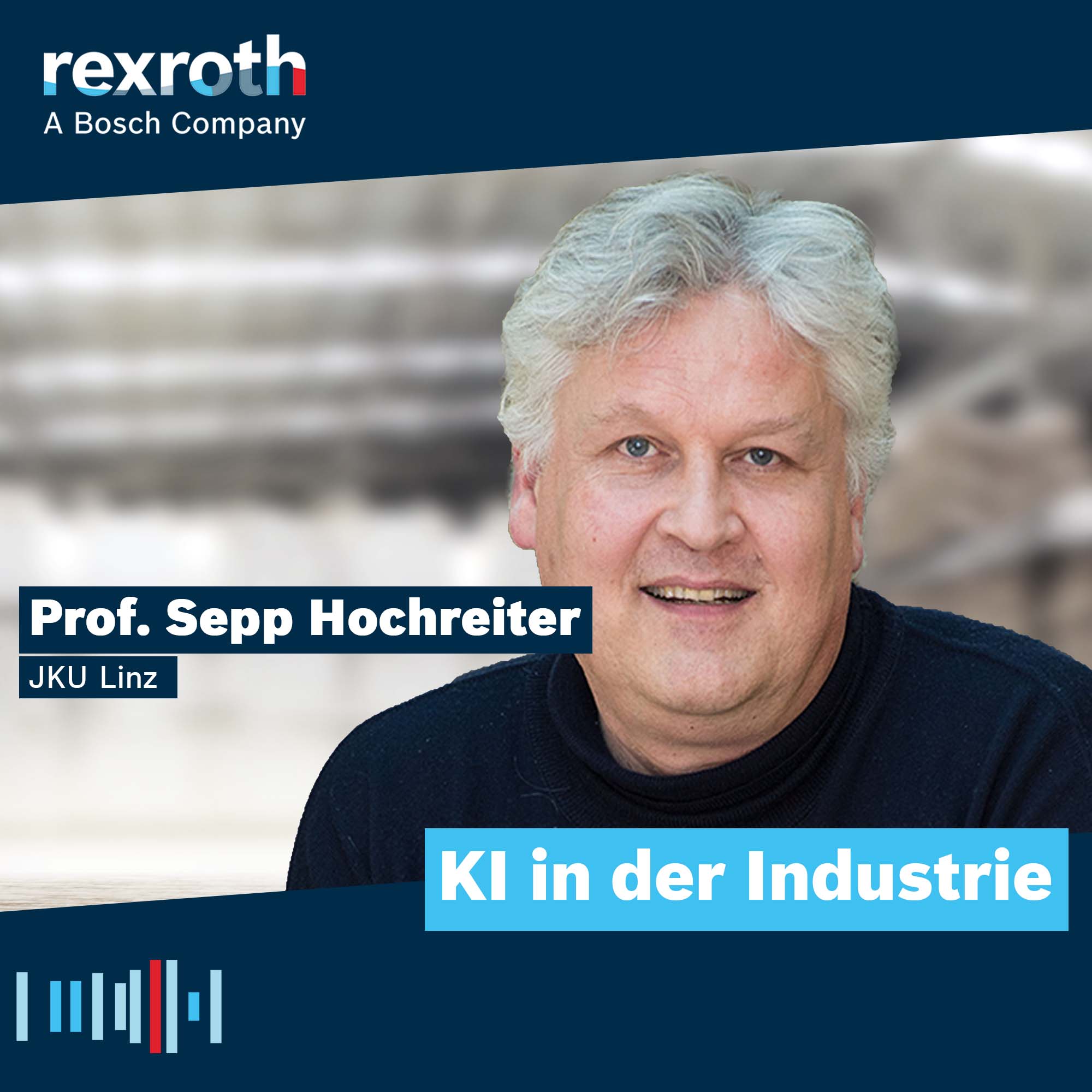 Industrie neu gedacht - ein Tech-Podcast von Bosch Rexroth