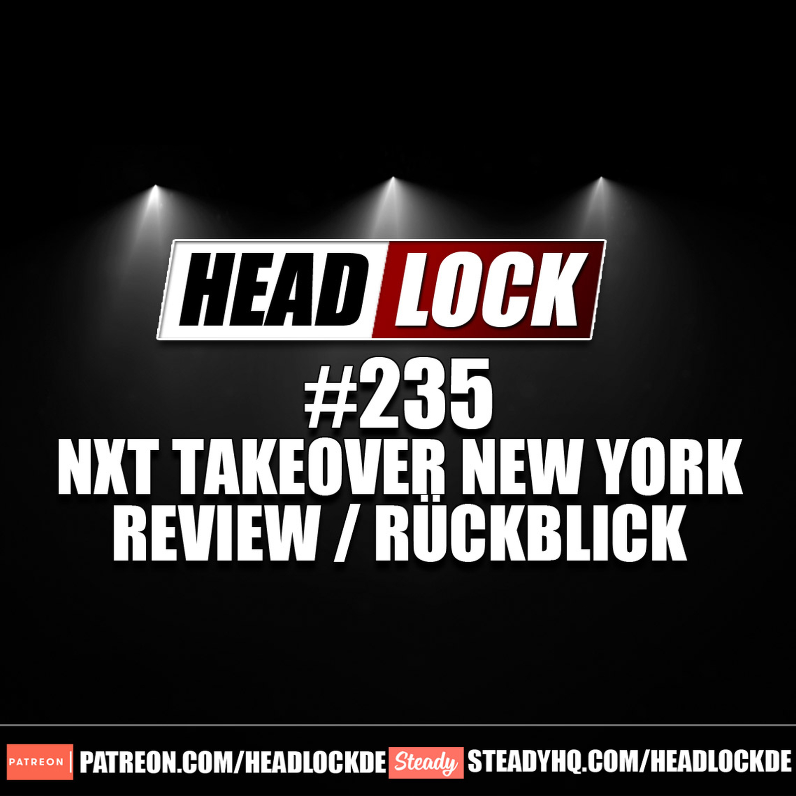 #235: NXT TakeOver: New York (Review / Rückblick) - Das beste TakeOver aller Zeiten? episode artwork