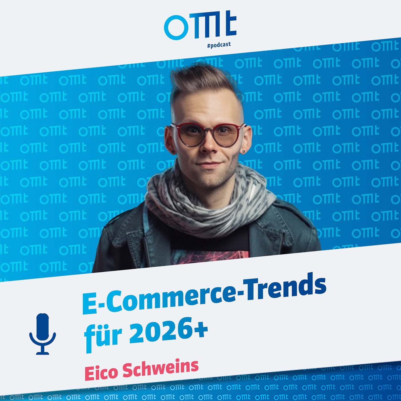 E-Commerce-Trends für 2026+ (Eico Schweins) | OMT-Podcast #308 episode artwork