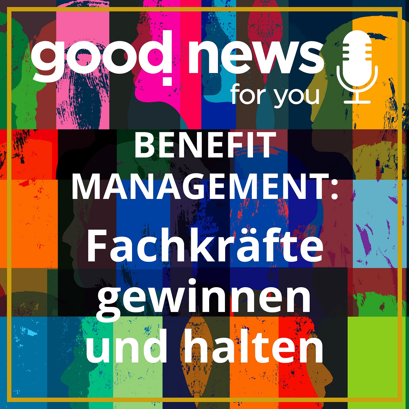 Benefit Management: Fachkräfte gewinnen und halten episode artwork