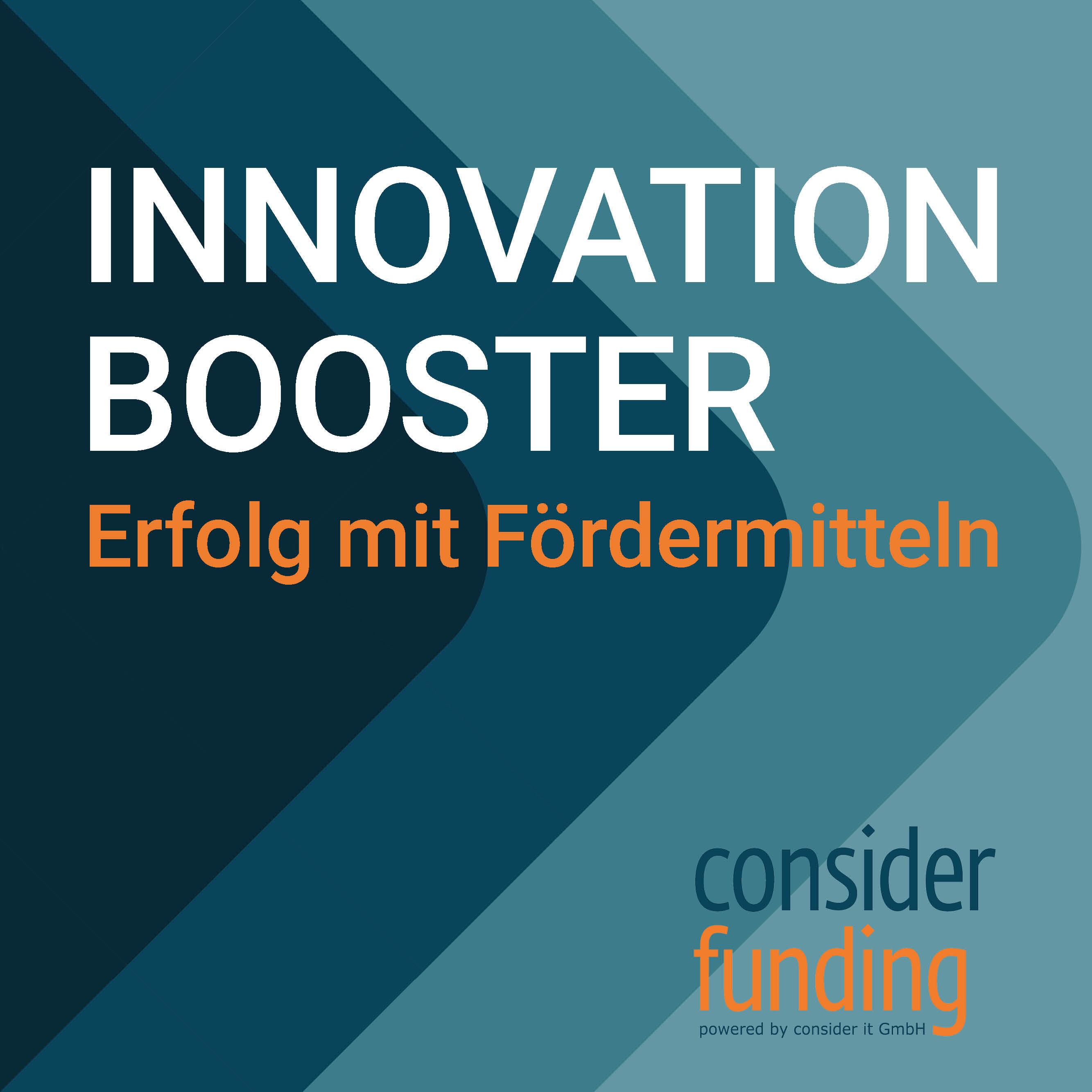 Innovation Booster - Erfolg mit Fördermitteln