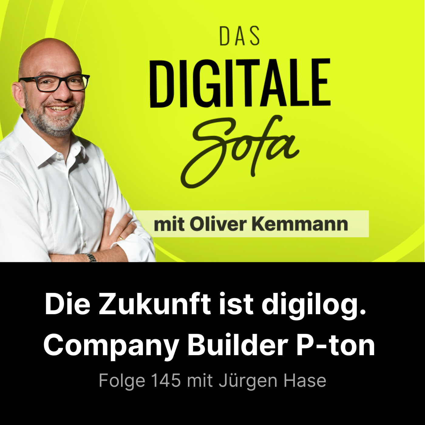 Die Zukunft ist digilog. Über den Company Builder P-Ton mit Jürgen Hase - Folge 145 episode artwork