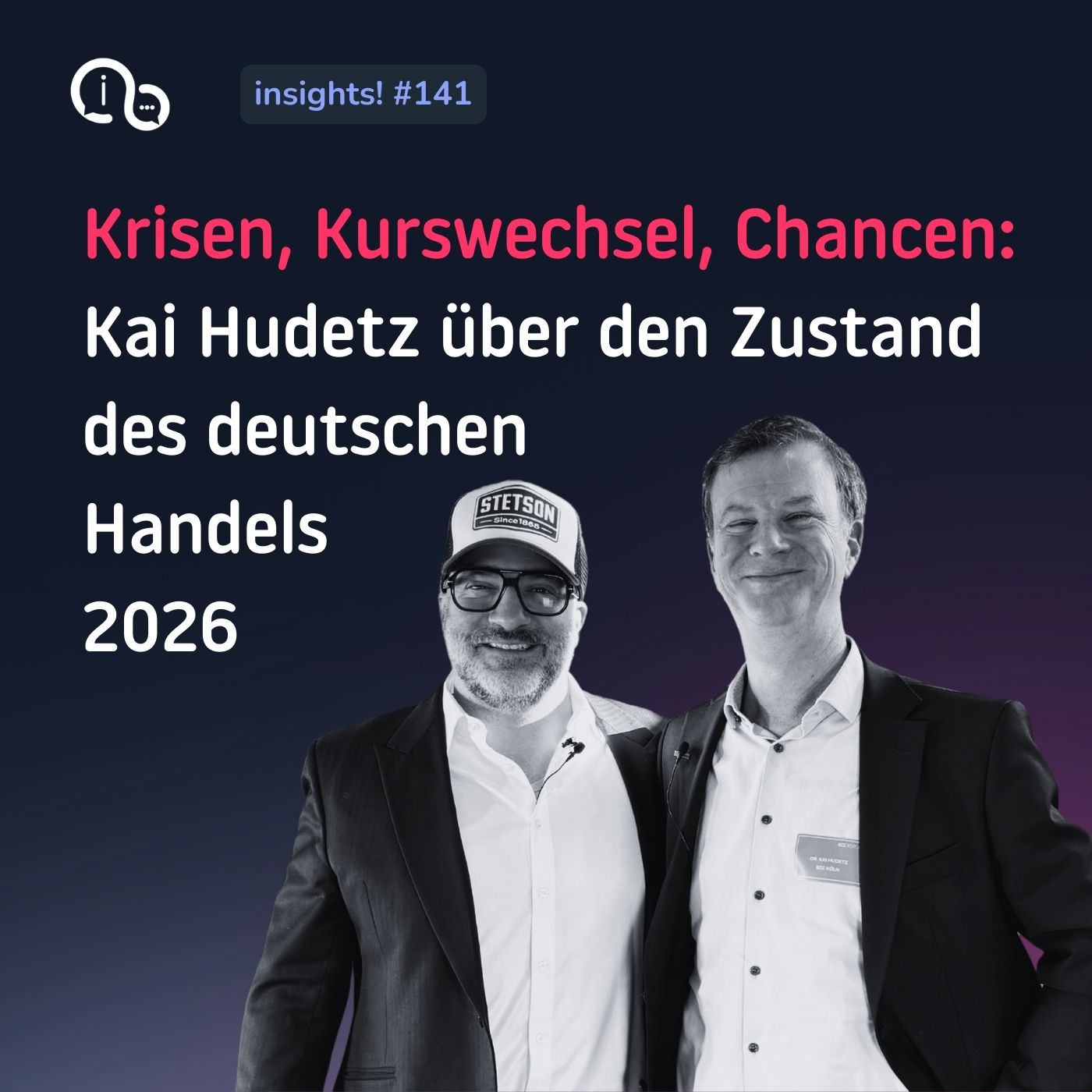 141 Krisen, Kurswechsel, Chancen: Kai Hudetz über den Zustand des deutschen Handels 2026 episode artwork