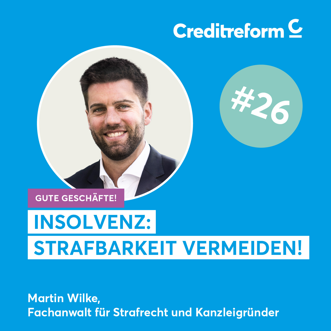 Gute Geschäfte! Der Creditreform Podcast