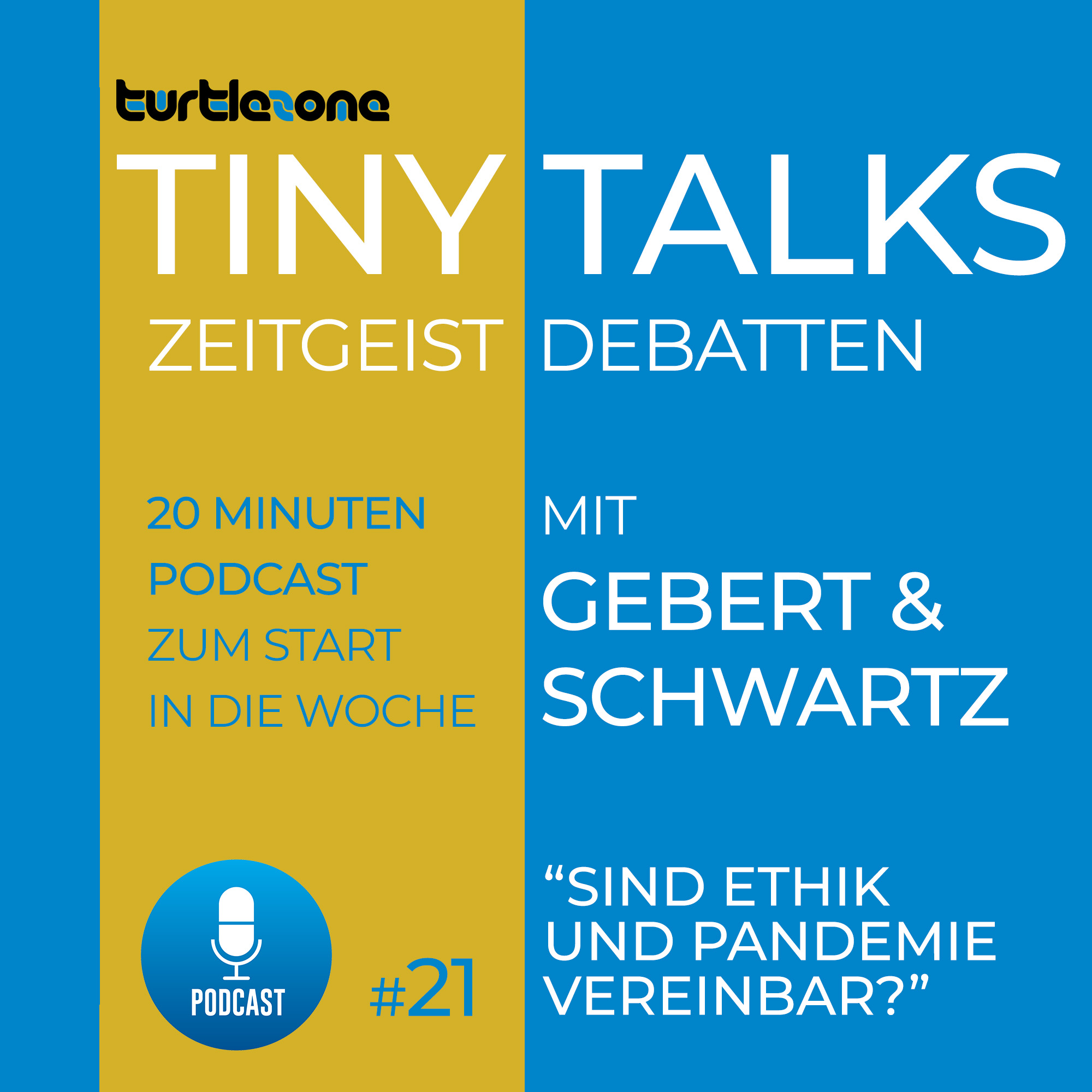 Turtlezone Tiny Talks - Der Debatten-Podcast mit Gebert und Schwartz