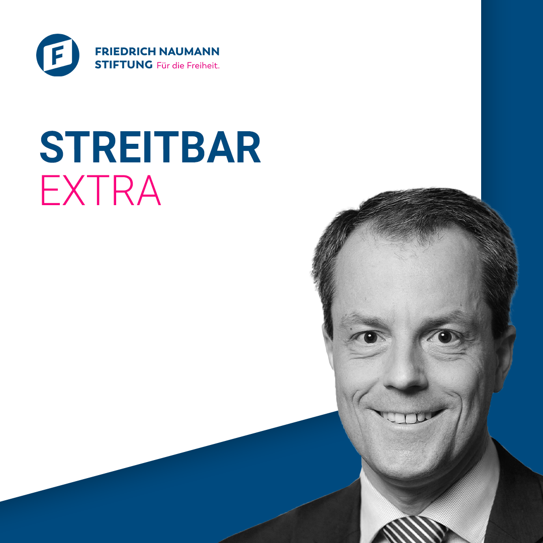 Streitbar – Der liberale Debattenpodcast der Friedrich-Naumann-Stiftung