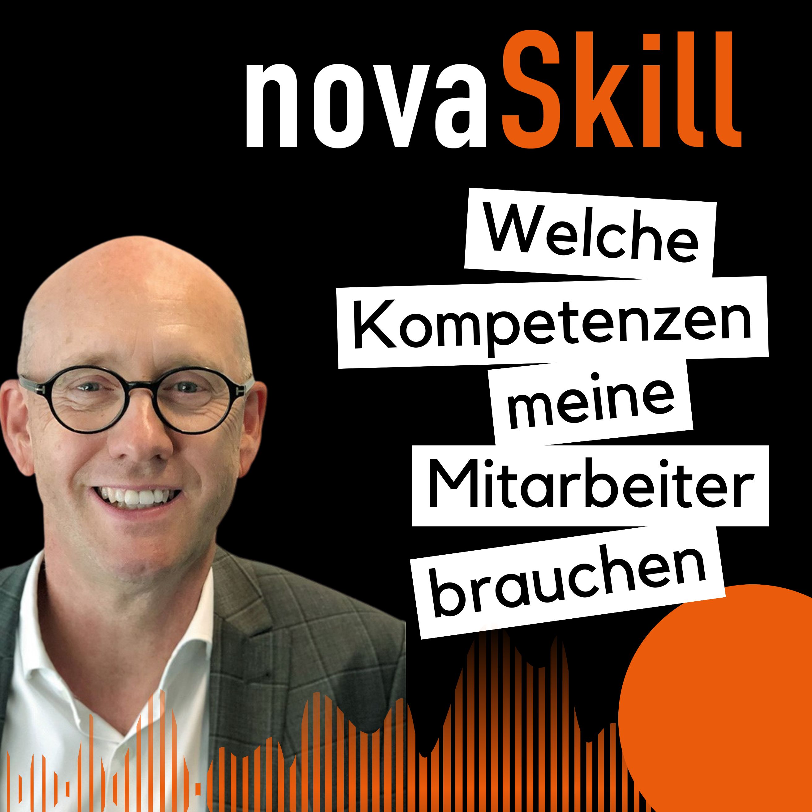novaSkill – Welche Kompetenzen meine Mitarbeiter brauchen podcast artwork