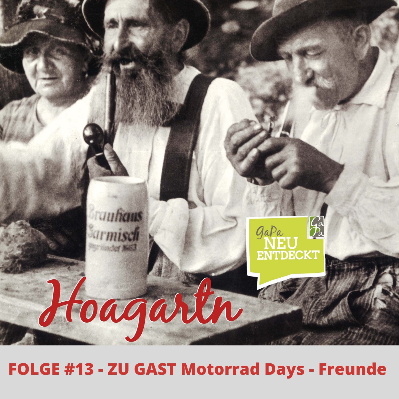 Hoagartn - Der Podcast aus Garmisch-Partenkirchen