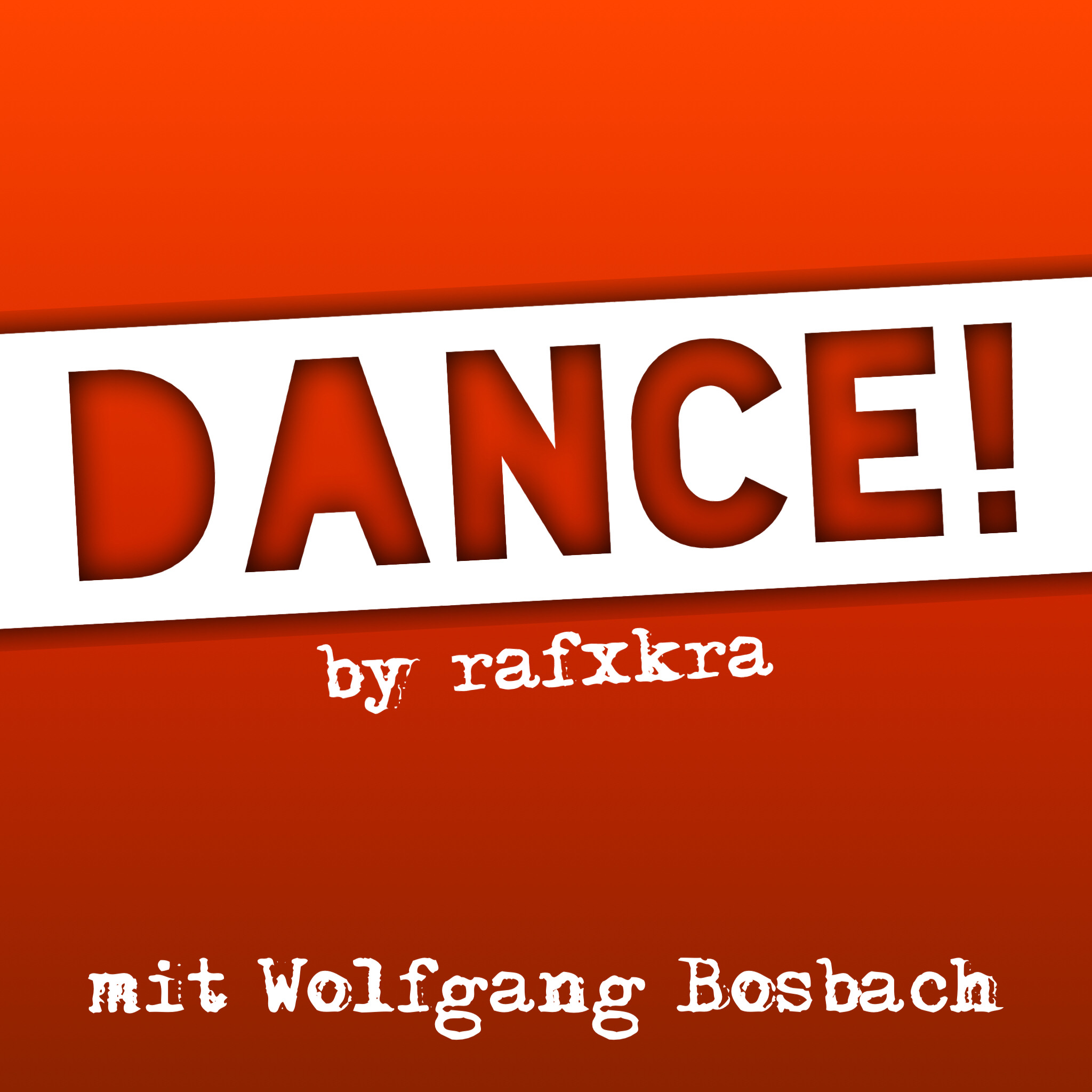 DANCE!