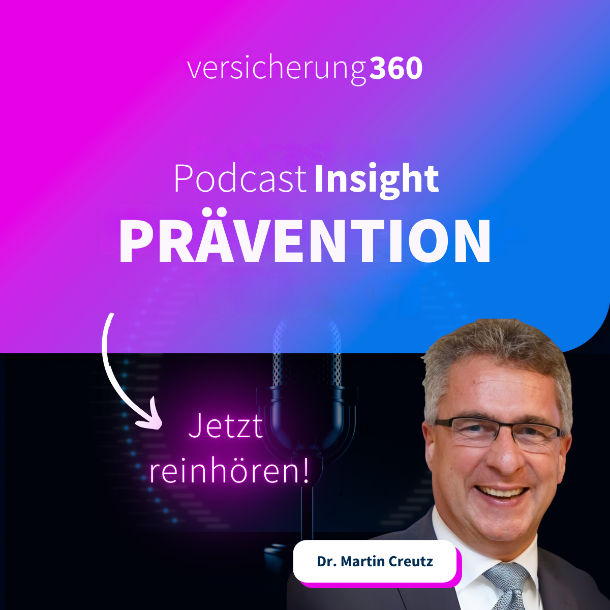 Versicherung 360 - Themen, Trends & Zukunft