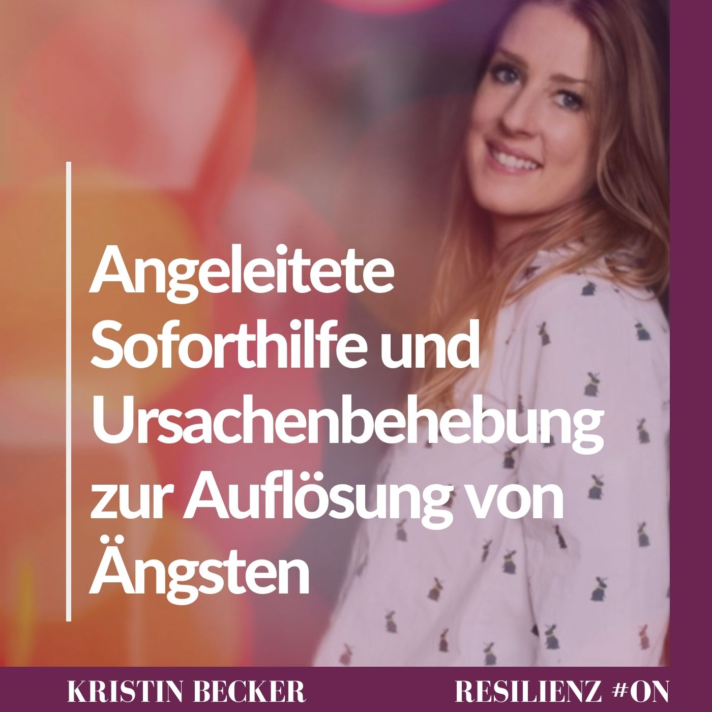 #35 Angeleitete Soforthilfe und Ursachenbehebung zur Auflösung von Ängsten episode artwork