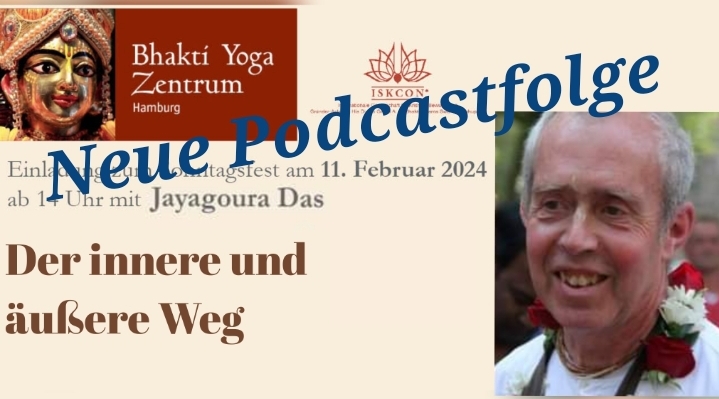 Der innere und äußere Weg - Vortrag zu Bhagavad Gita von Jayagaura Das episode artwork