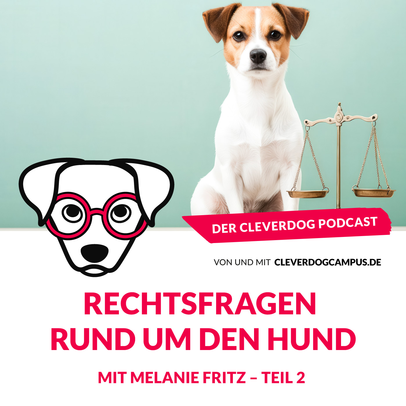 Der Cleverdog Podcast – mehr Wissen rund um den Hund!