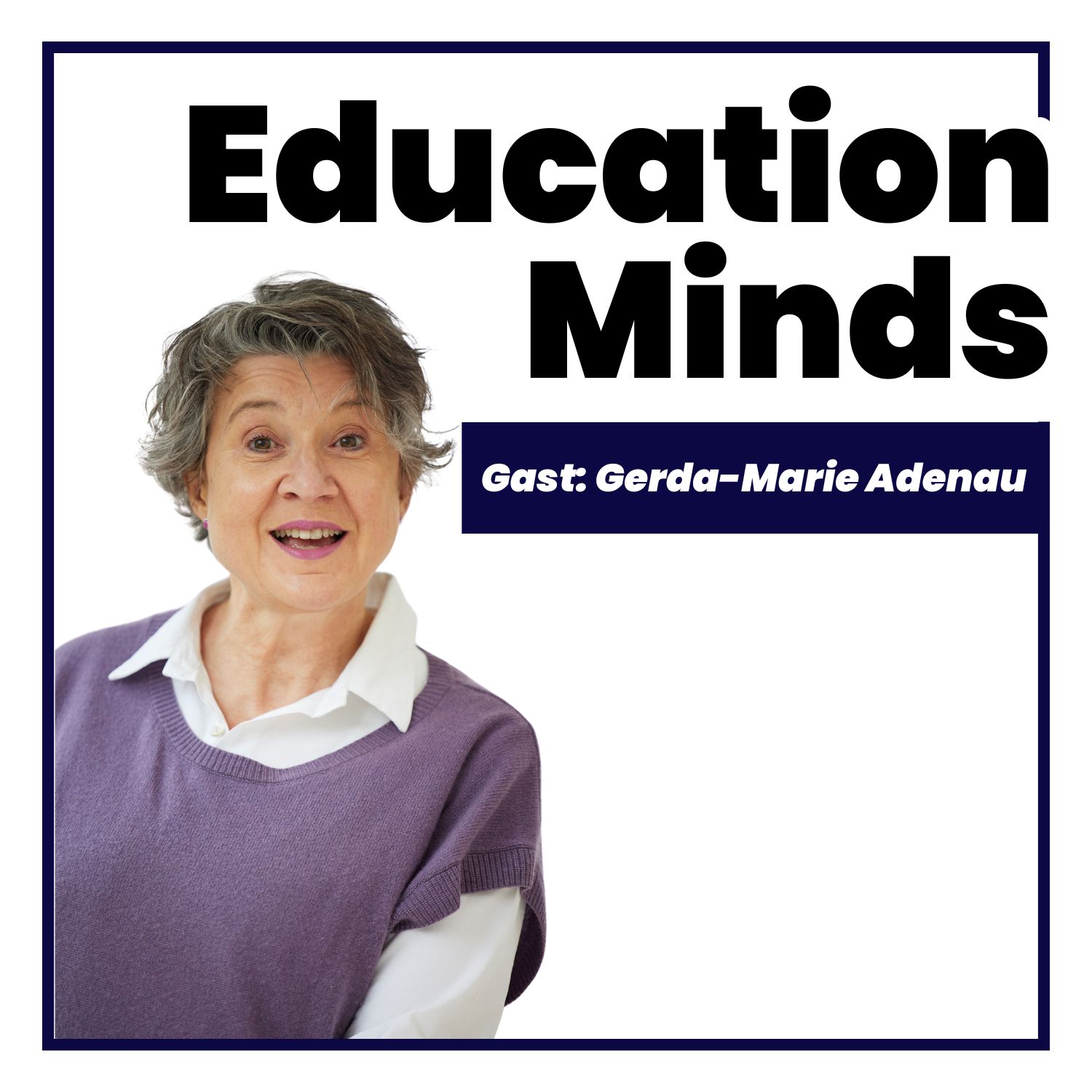 Education Minds - Didaktische Reduktion und Erwachsenenbildung: #126 - Gerda-Marie Adenau - Lernen mit 50plus