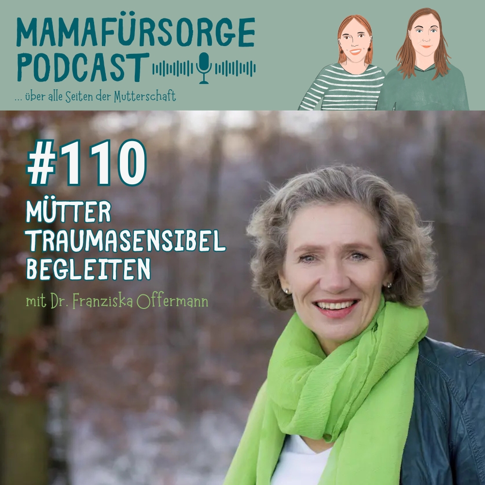 #110 Mütter traumasensible begleiten episode artwork