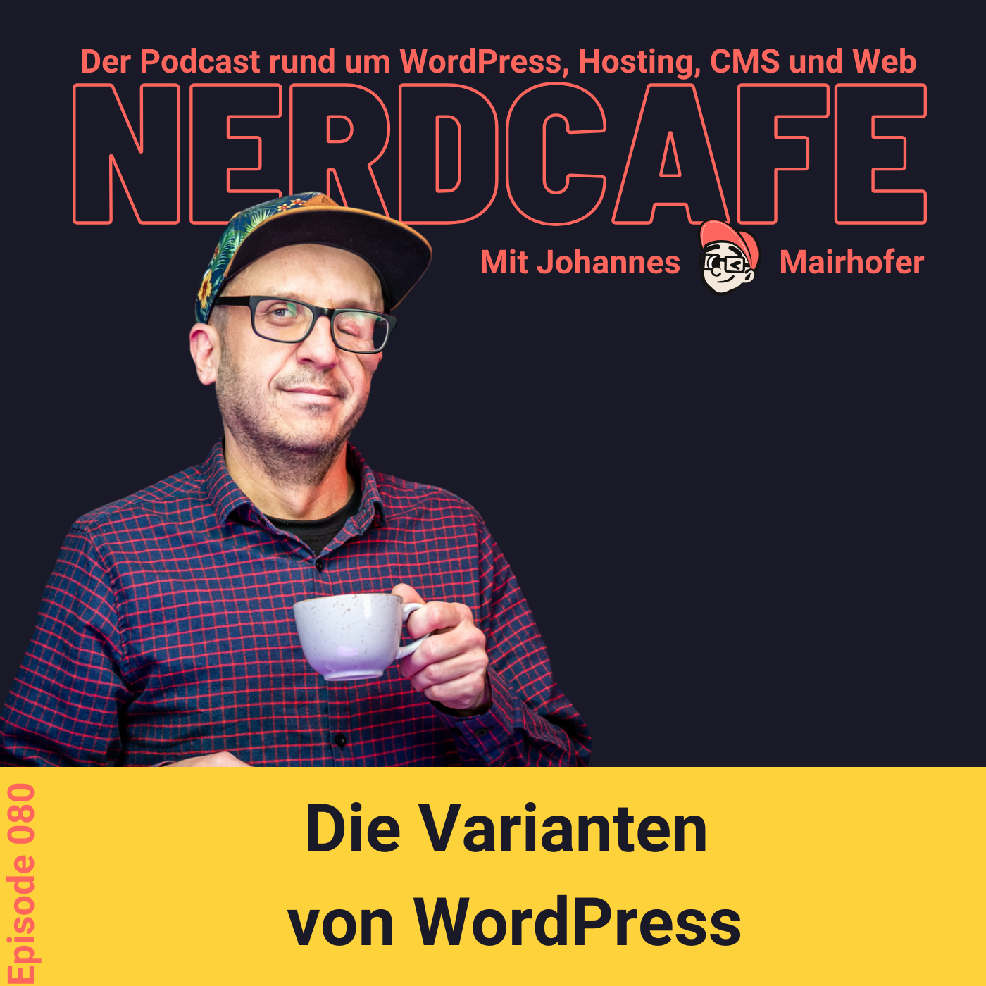 nerdcafe. Der Podcast rund um WordPress, Hosting, CMS und Web.