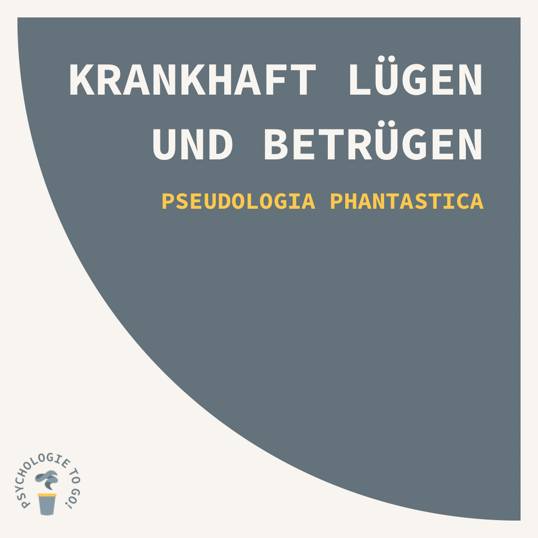 Krankhaft Lügen und Betrügen: Die Pseudologia phantastica - podcast episode cover