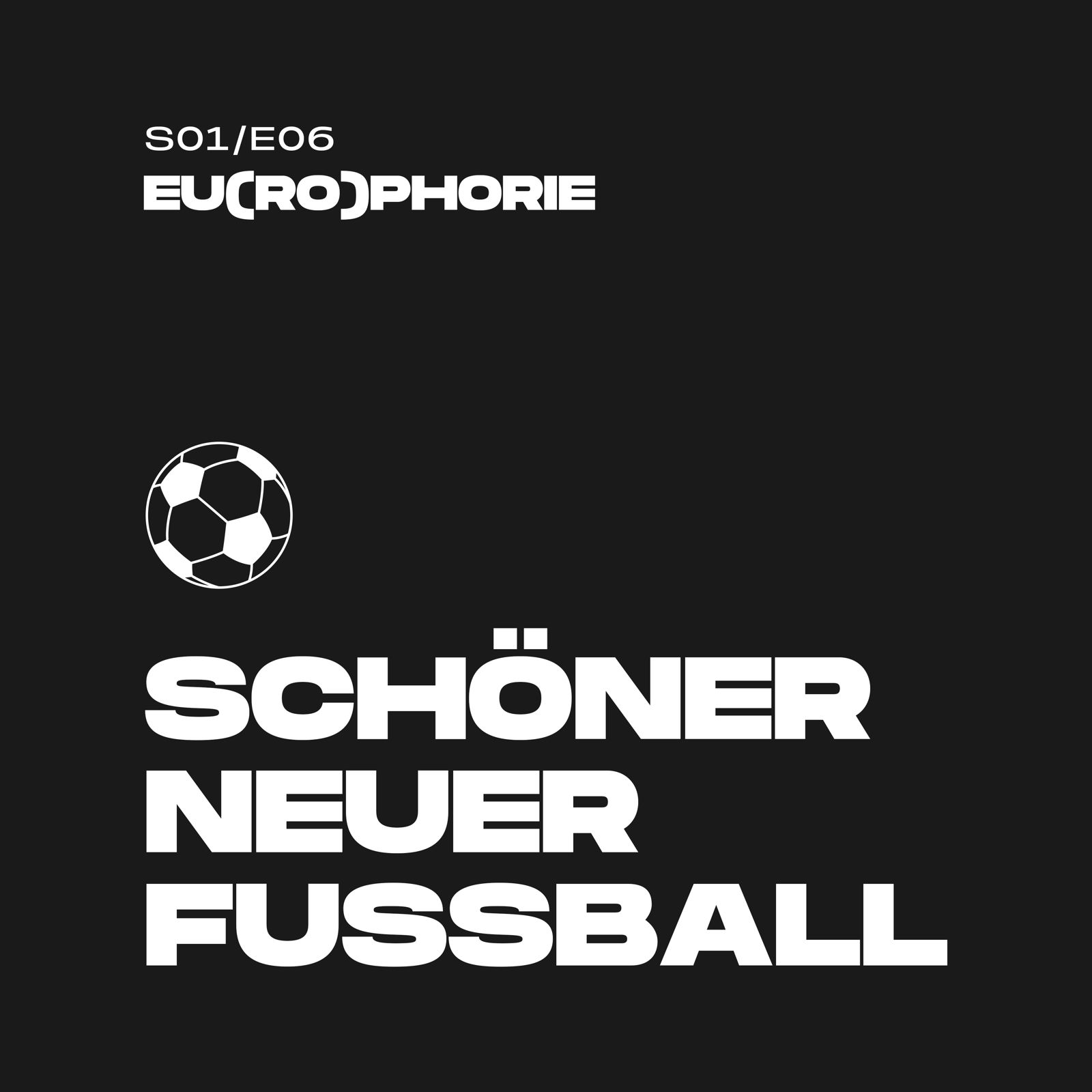 Schöner Neuer Fußball