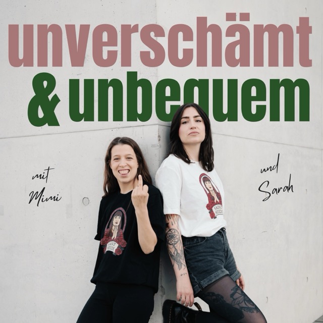 Unverschämt & Unbequem