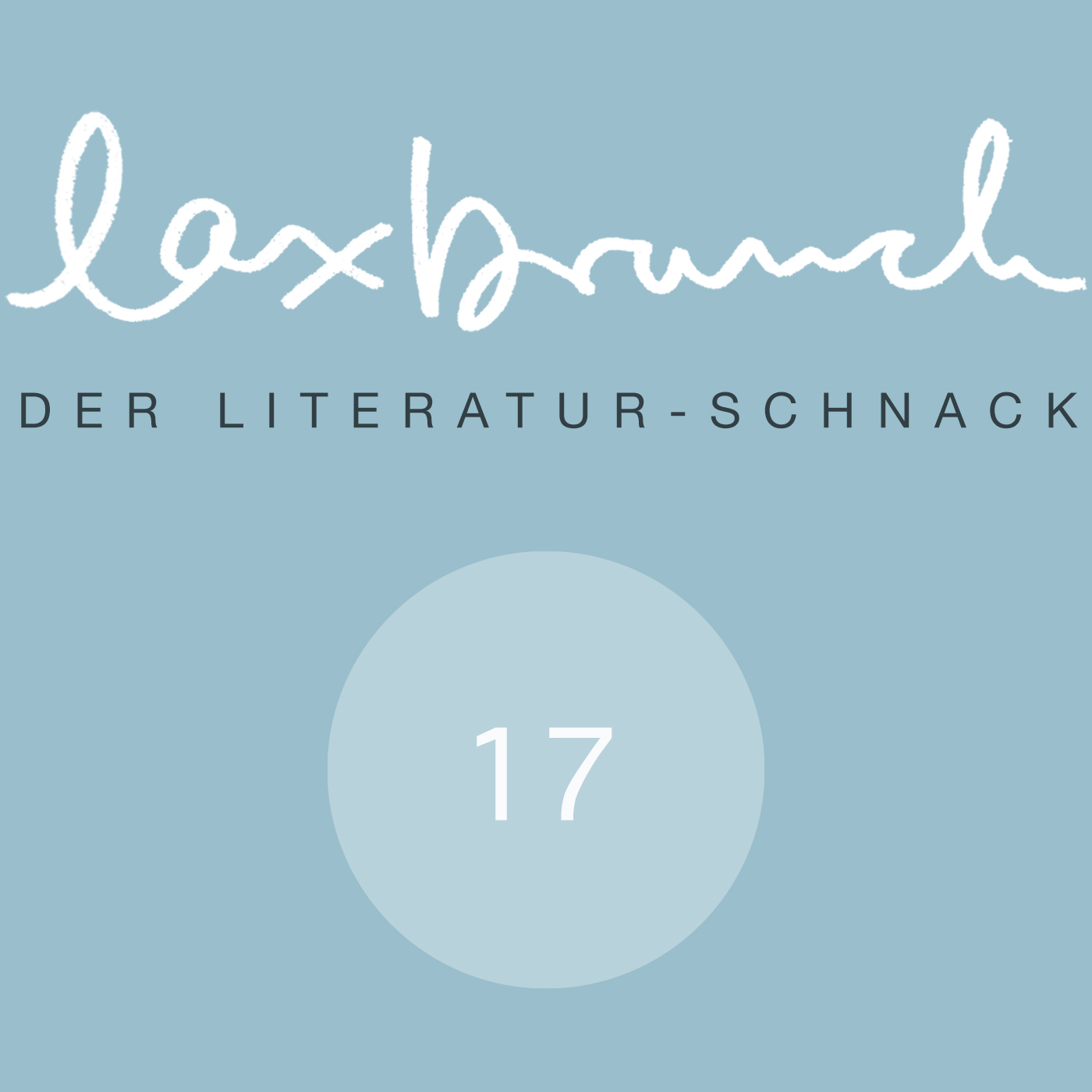 laxbrunch. der literaturschnack