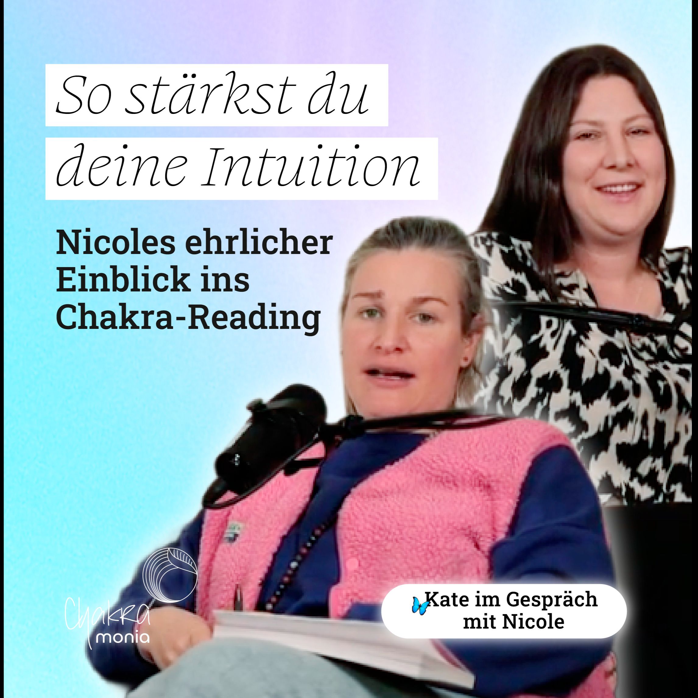 #190: So stärkst du deine Intuition: Nicoles ehrlicher Einblick ins Chakra-Reading episode artwork