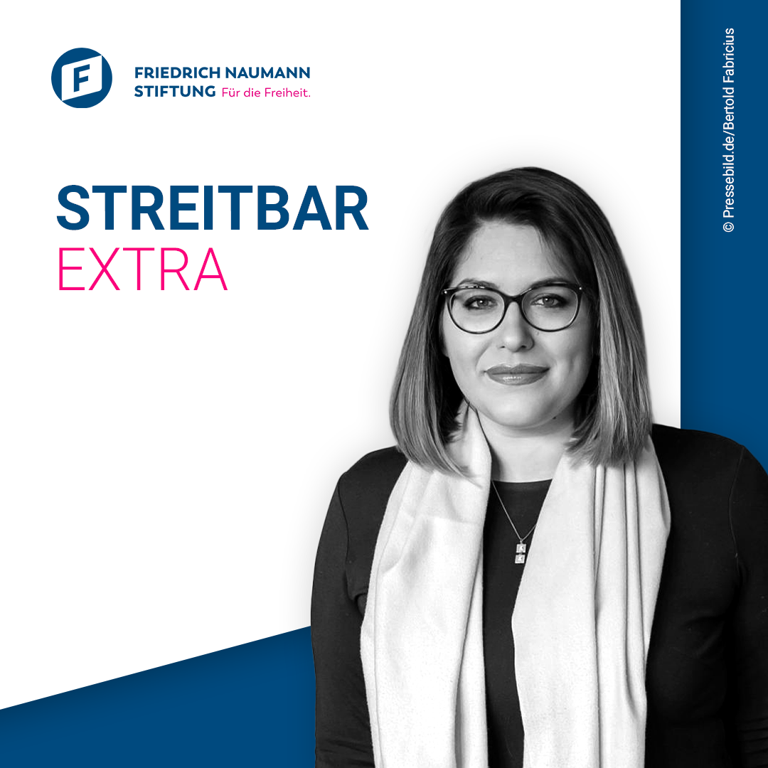 Streitbar – Der liberale Debattenpodcast der Friedrich-Naumann-Stiftung