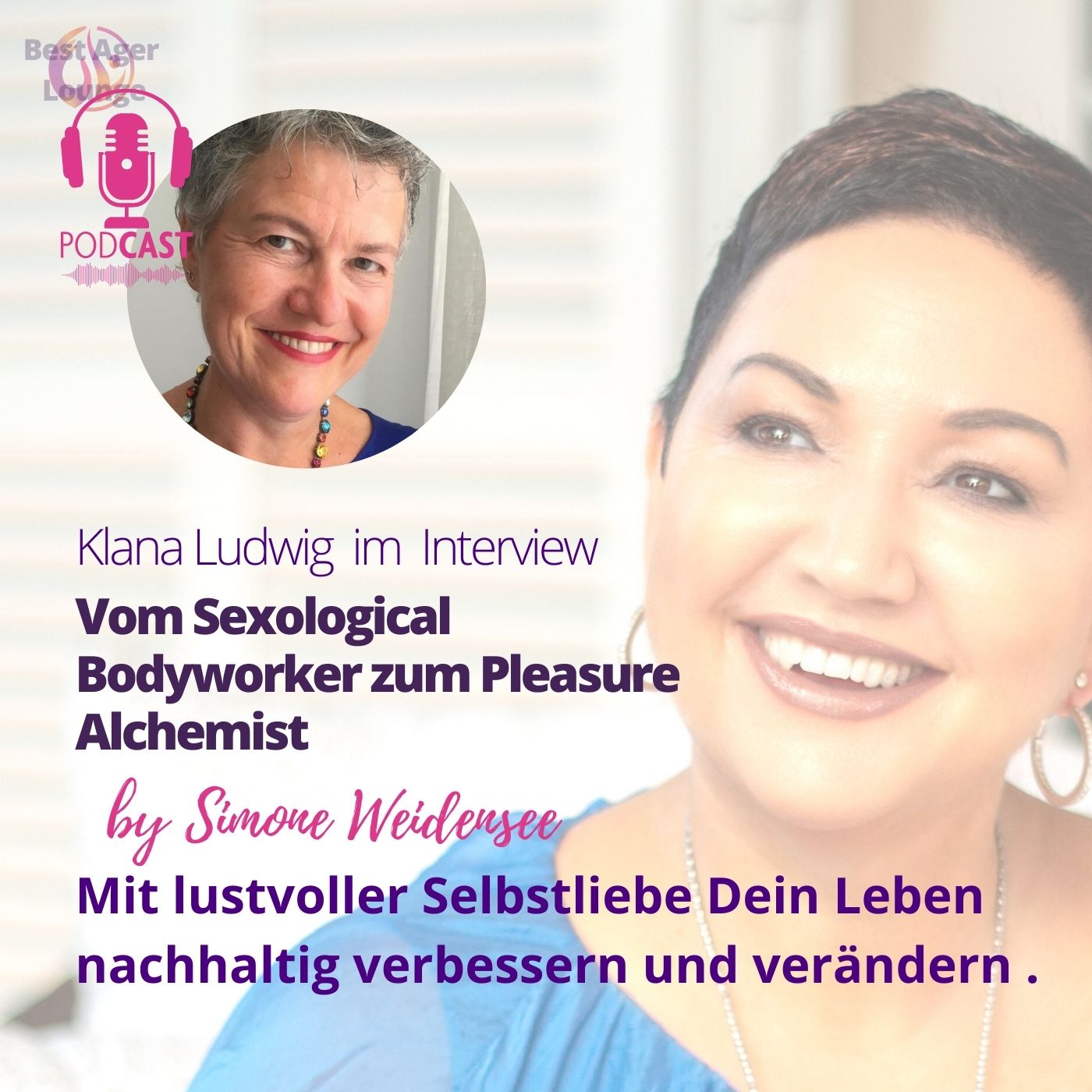 Best Ager Lounge- Sichtbarkeit für Frauen in der Lebensmitte- Podcast Ü50-Lifestyle50Plus