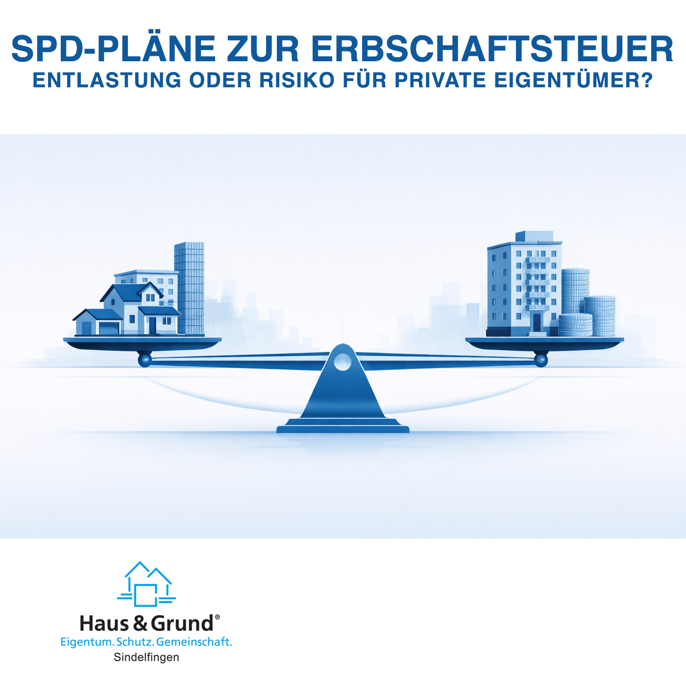 SPD-Pläne zur Erbschaftsteuer – Entlastung oder Risiko für private Eigentümer?