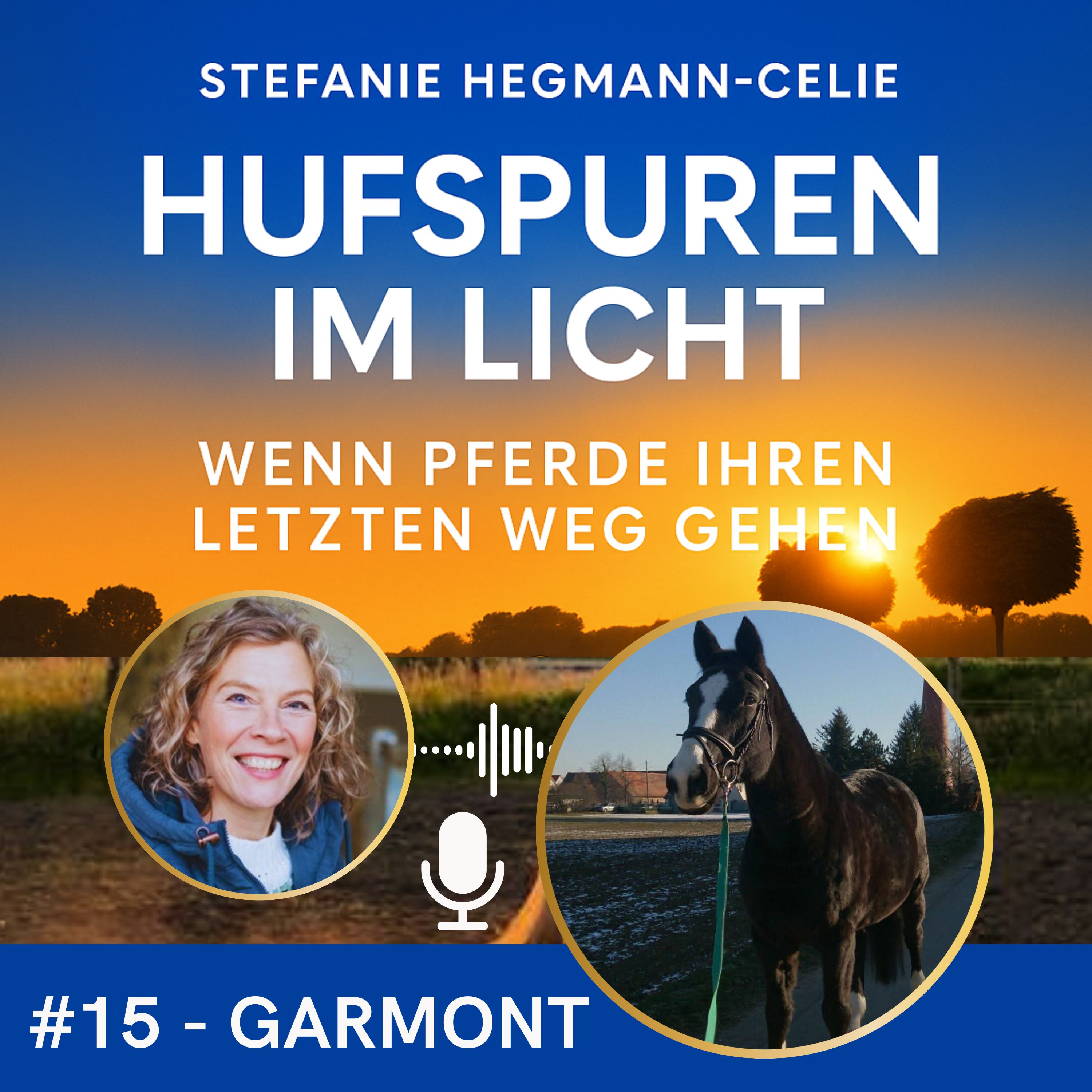 Titel: #15- Garmont: Ein wahrer Held als Polizeipferd episode artwork