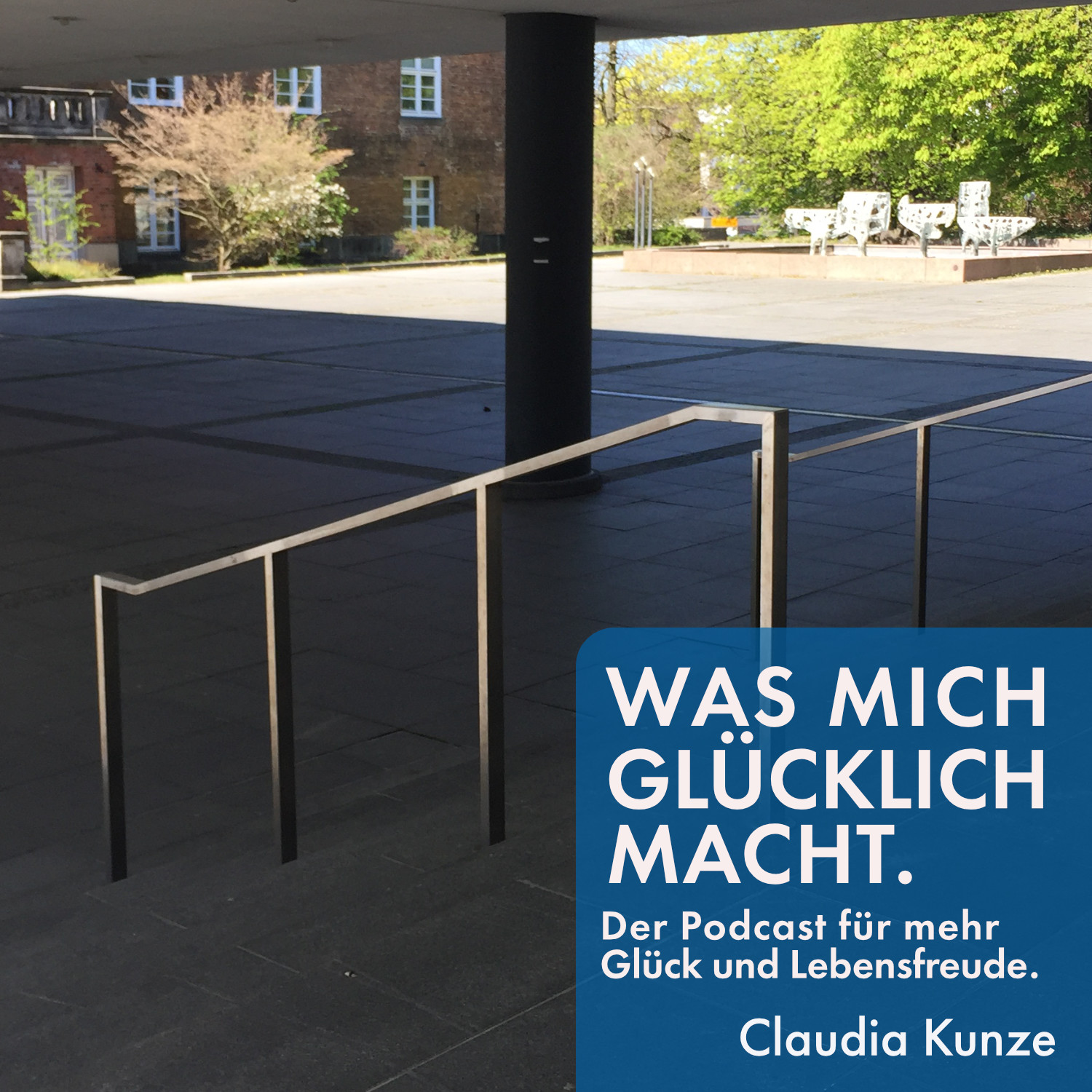 Was mich glücklich macht. Der Podcast für mehr Glück und Lebensfreude.