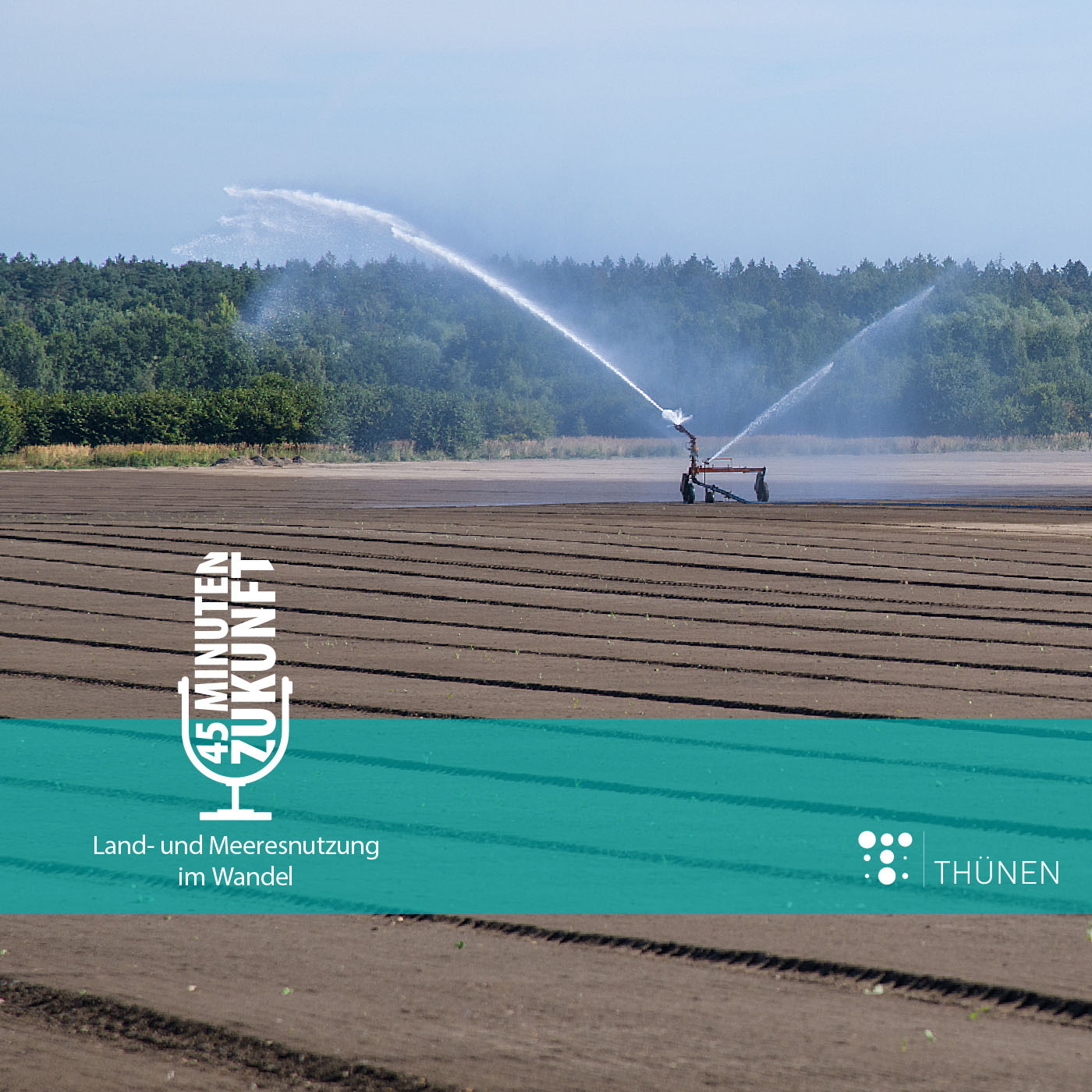 45 Minuten Zukunft. Land- und Meeresnutzung im Wandel