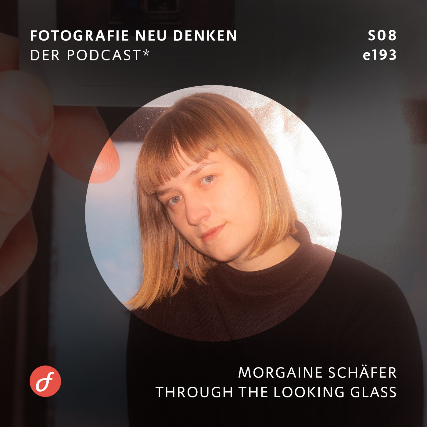 Fotografie Neu Denken. Der Podcast.
