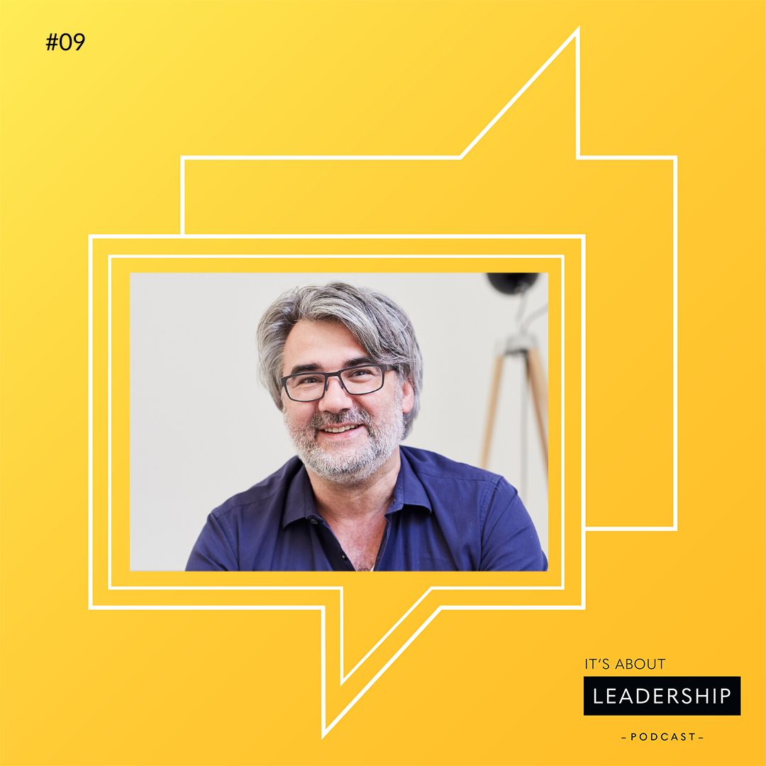 #09 Der Weg als Gestalter eines Unternehmens und die Vision für die Gesellschaft