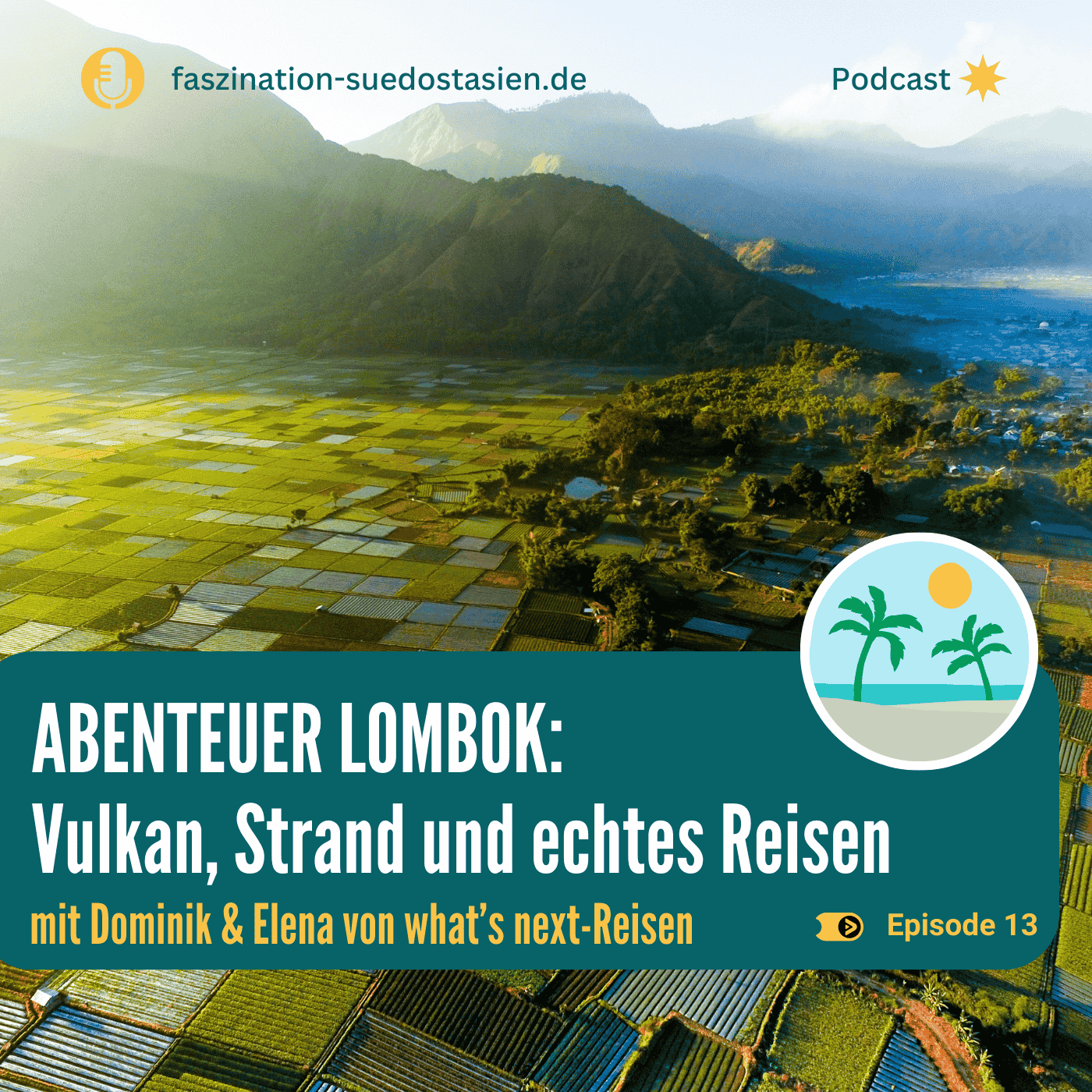 Faszination Südostasien - Der Reisepodcast