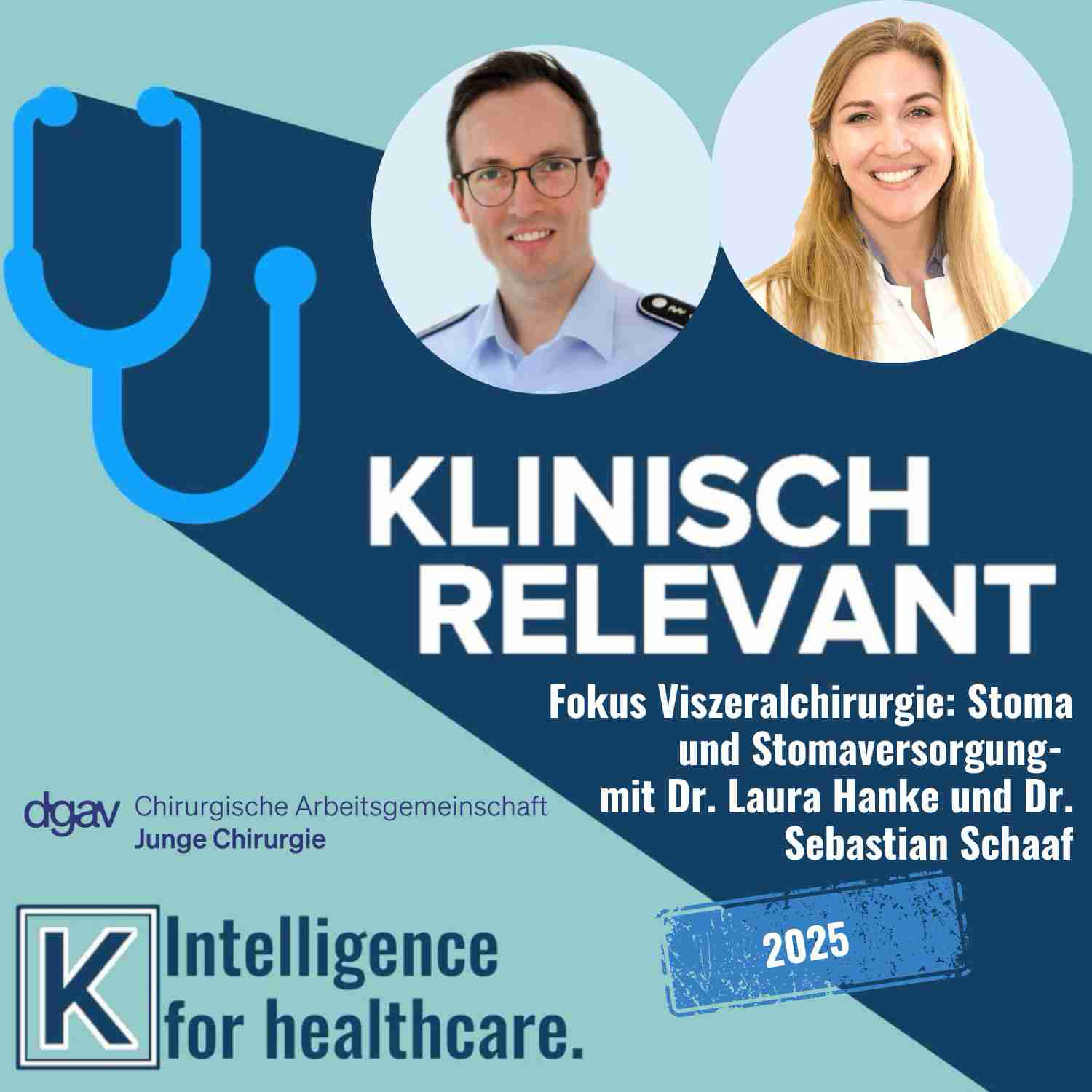 Fokus Viszeralchirurgie: Stoma und Stomaversorgung - mit Dr. Laura Hanke und Dr. Sebastian Schaaf